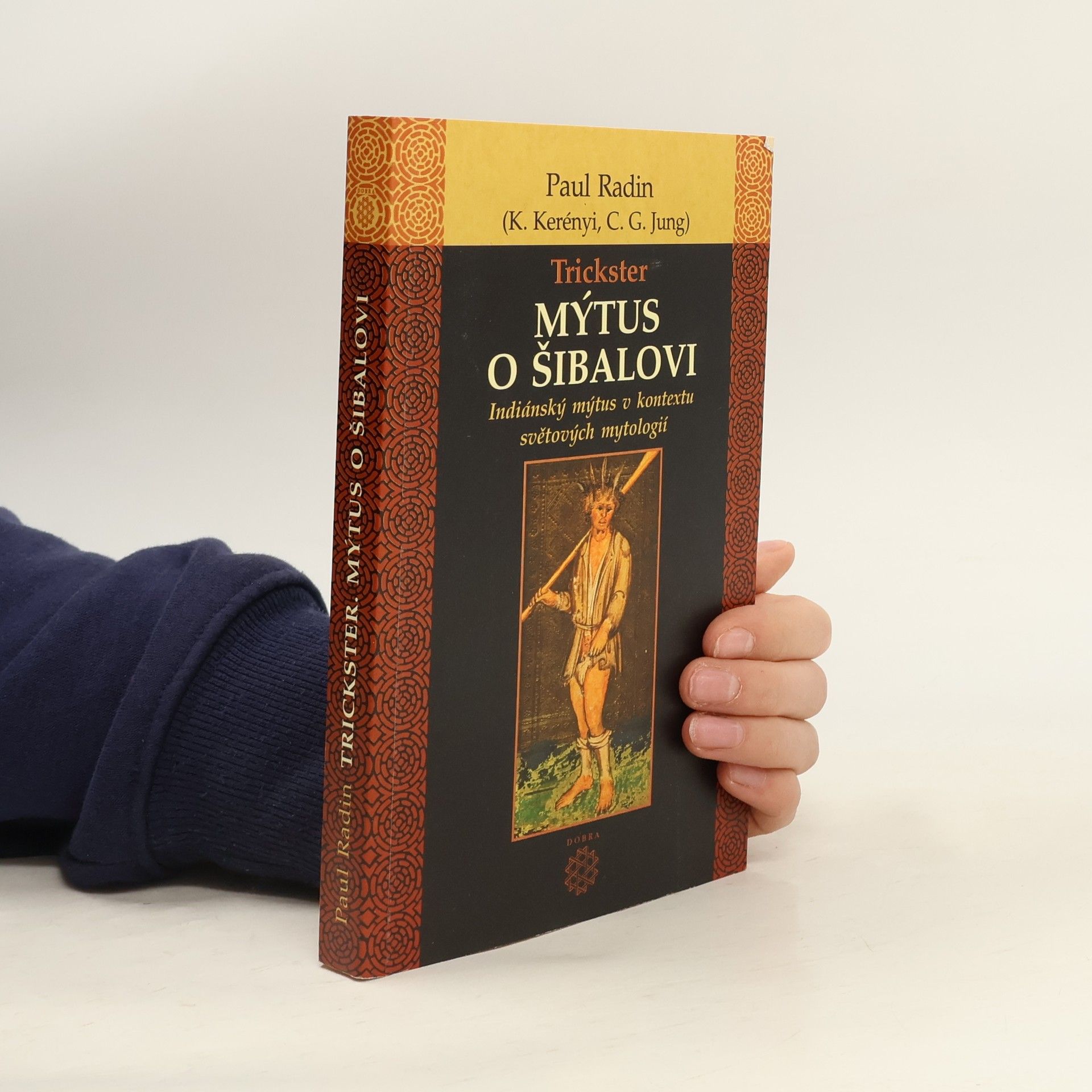 Carl Jung Trickster: Mýtus o Šibalovi