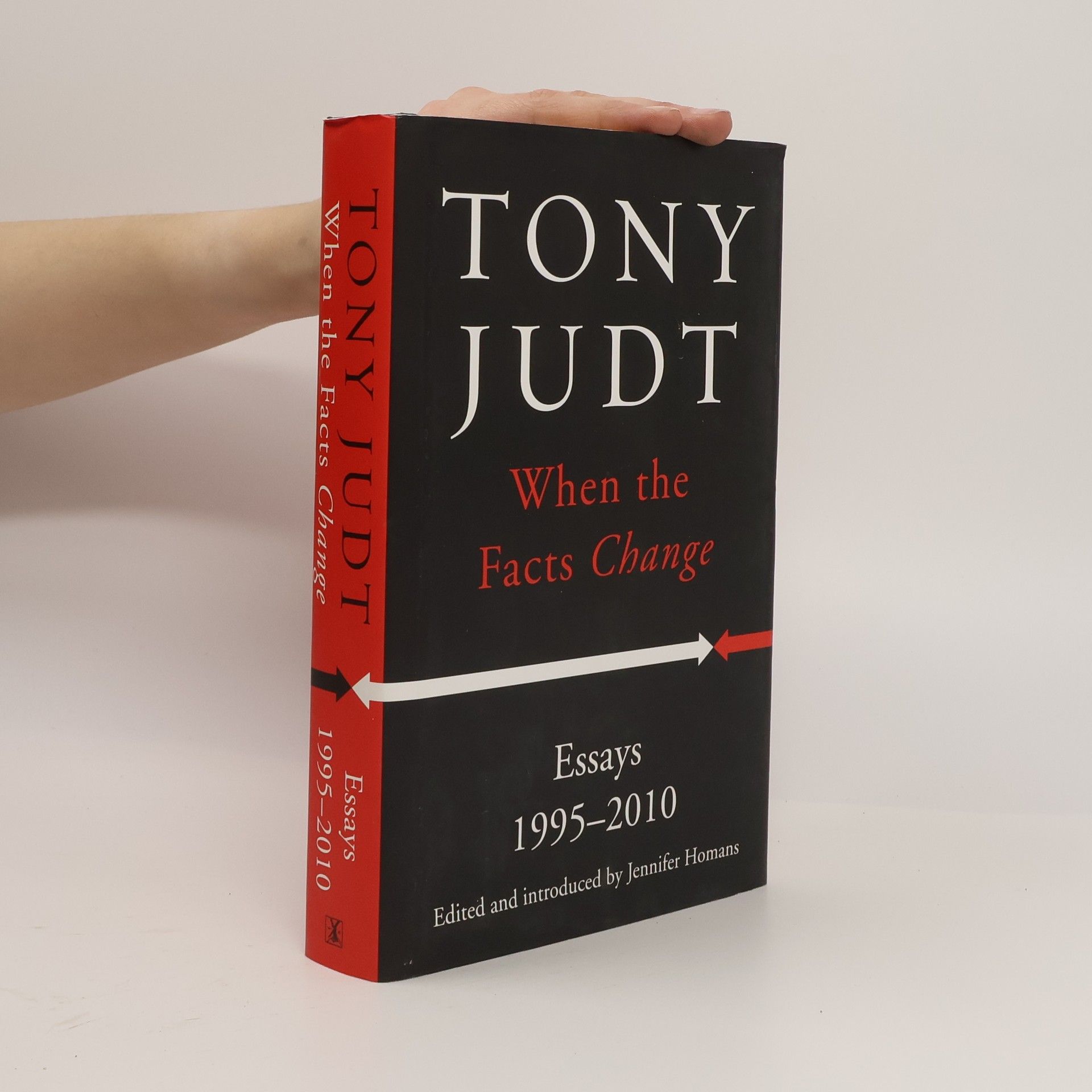 Tony Judt When the Facts Change