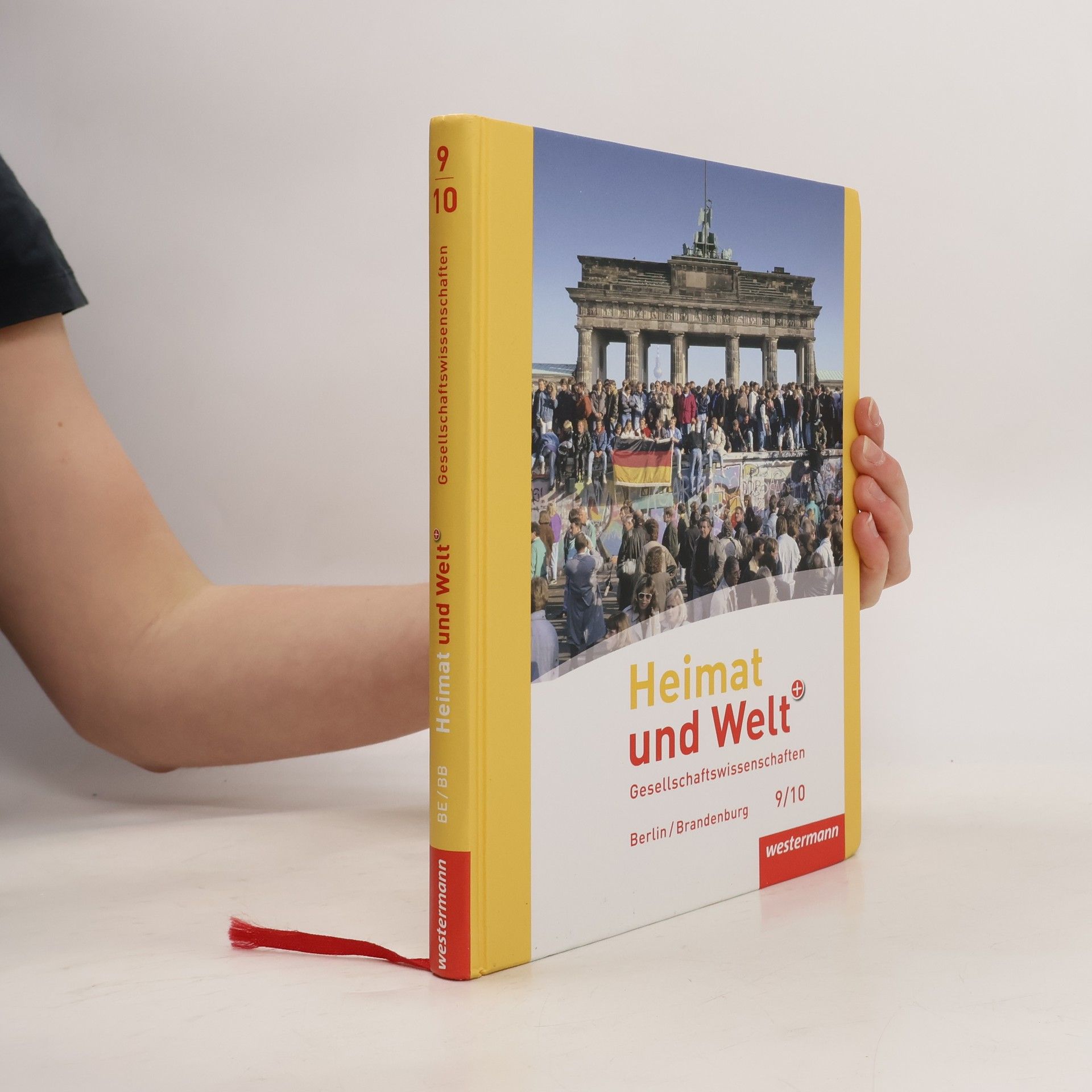 Autorenkollektiv Heimat und Welt Plus 9 / 10. Schülerband. Sekundarstufe 1. Berlin und Brandenburg