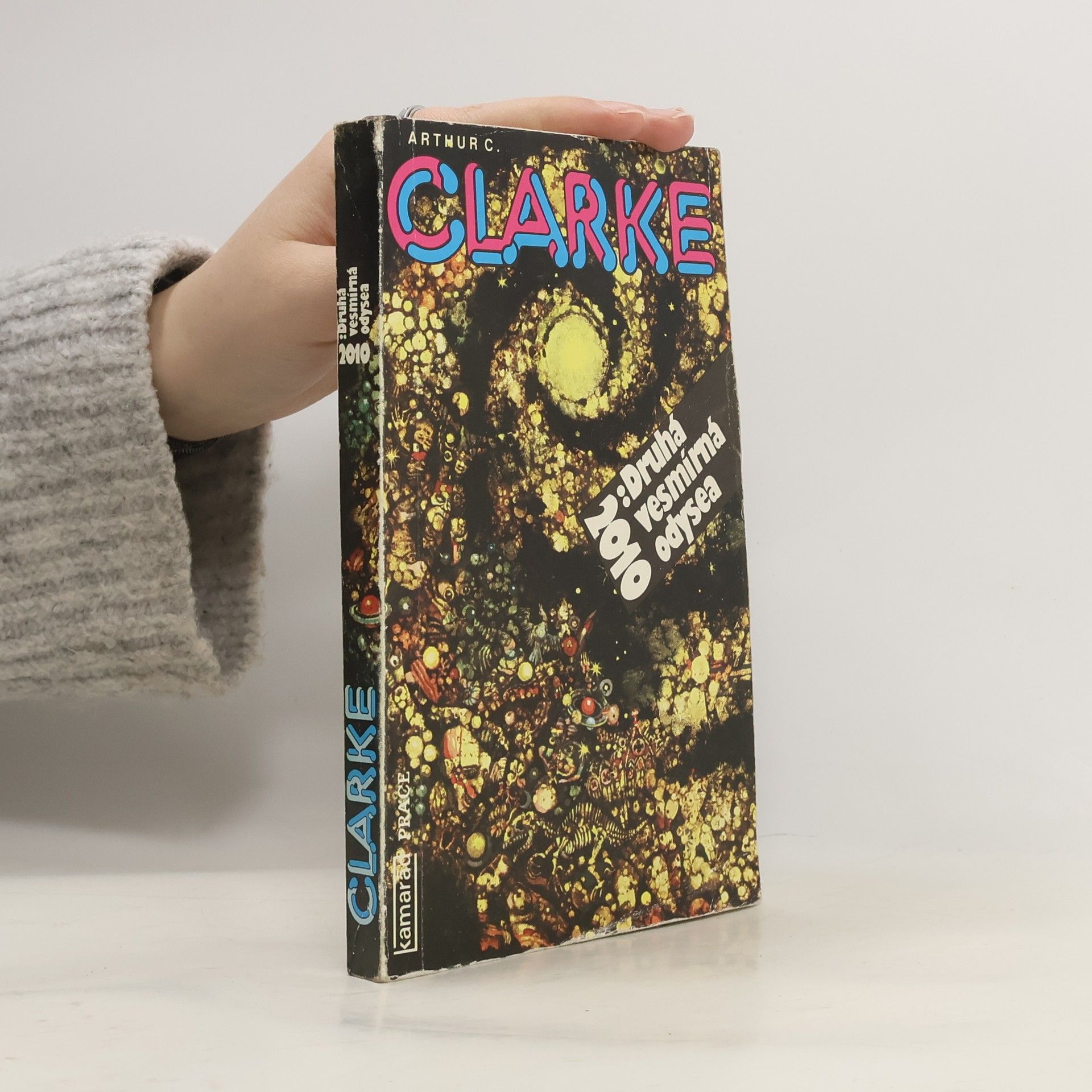 Arthur C. Clarke 2010. Druhá vesmírná odysea