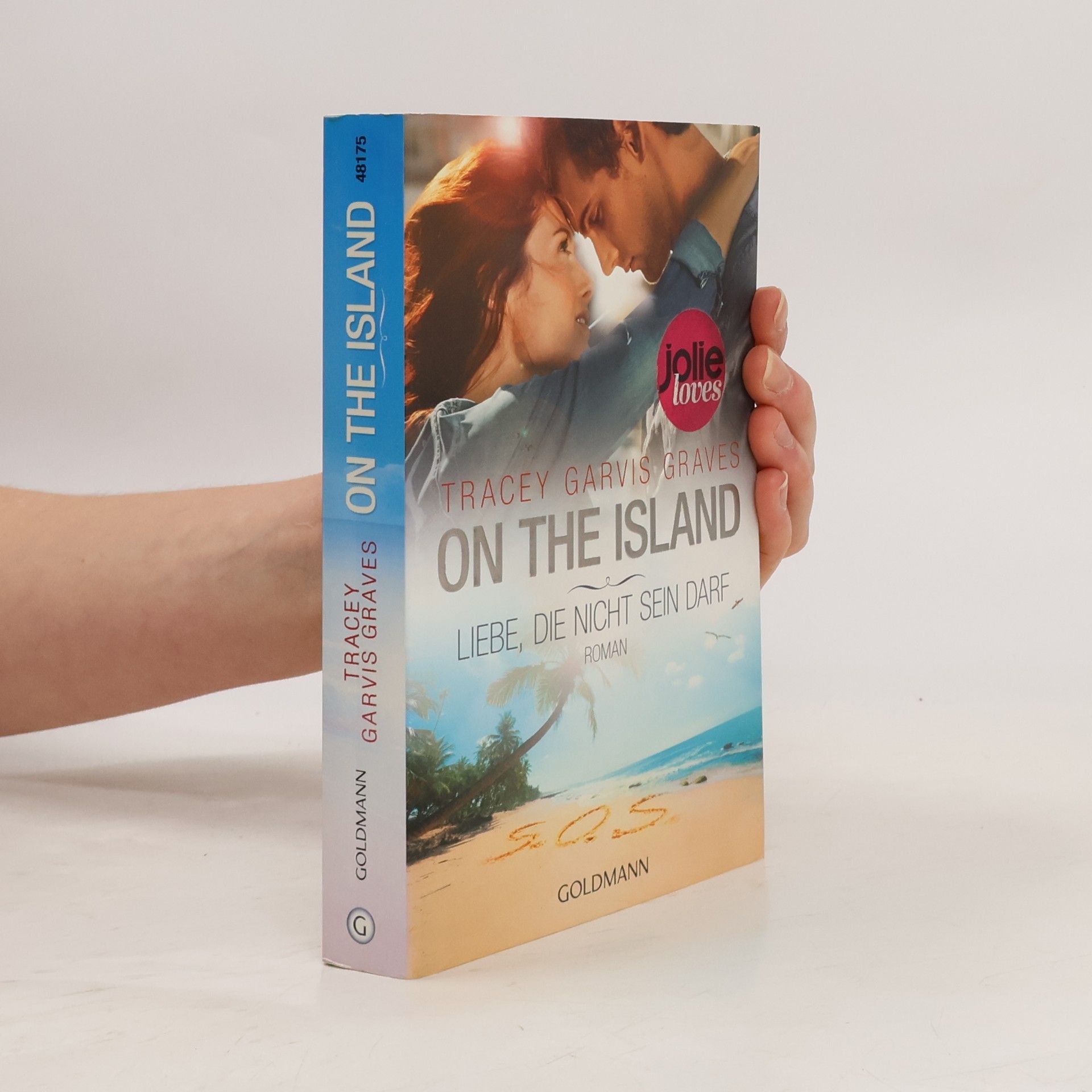 Tracey Garvis Graves On the Island. Liebe, Die nacht sein darf.