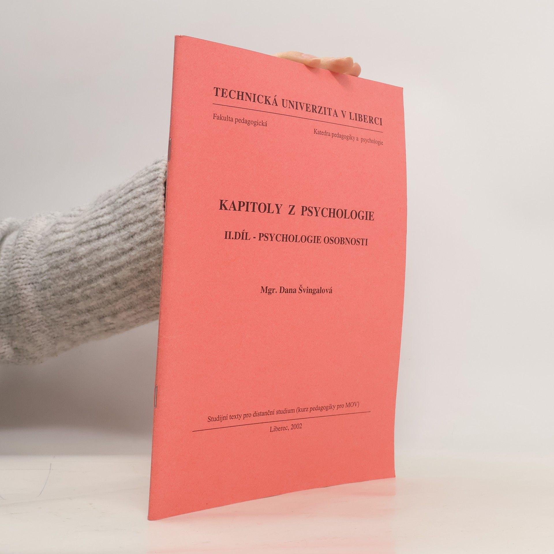 Technická univerzita v Liberci - 2: Kapitoly z psychologie