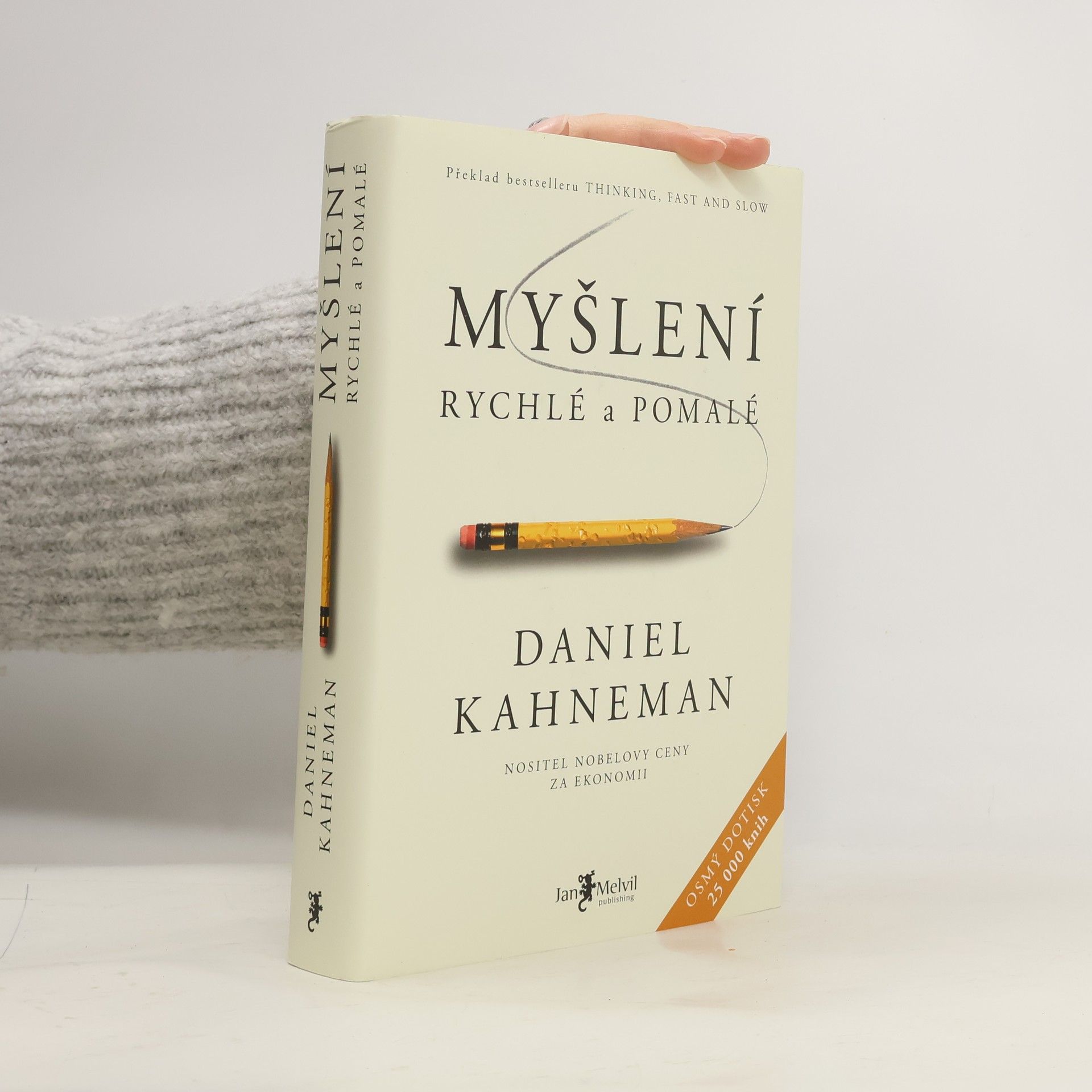 Daniel Kahneman Myšlení: Rychlé a pomalé