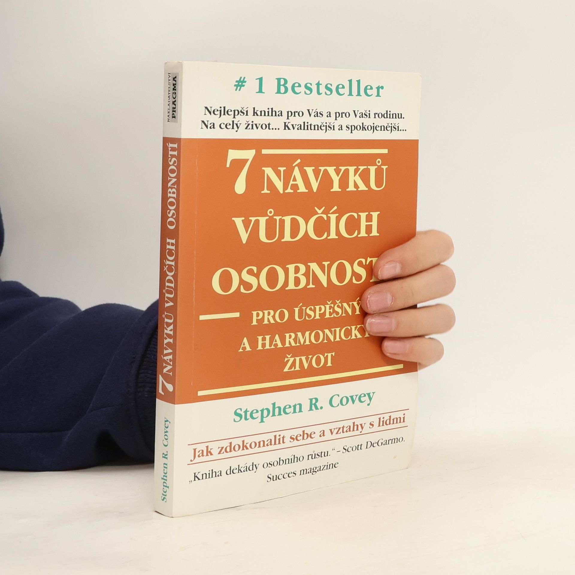 Stephen Covey 7 návyků vůdčích osobností pro úspěšný a harmonický život