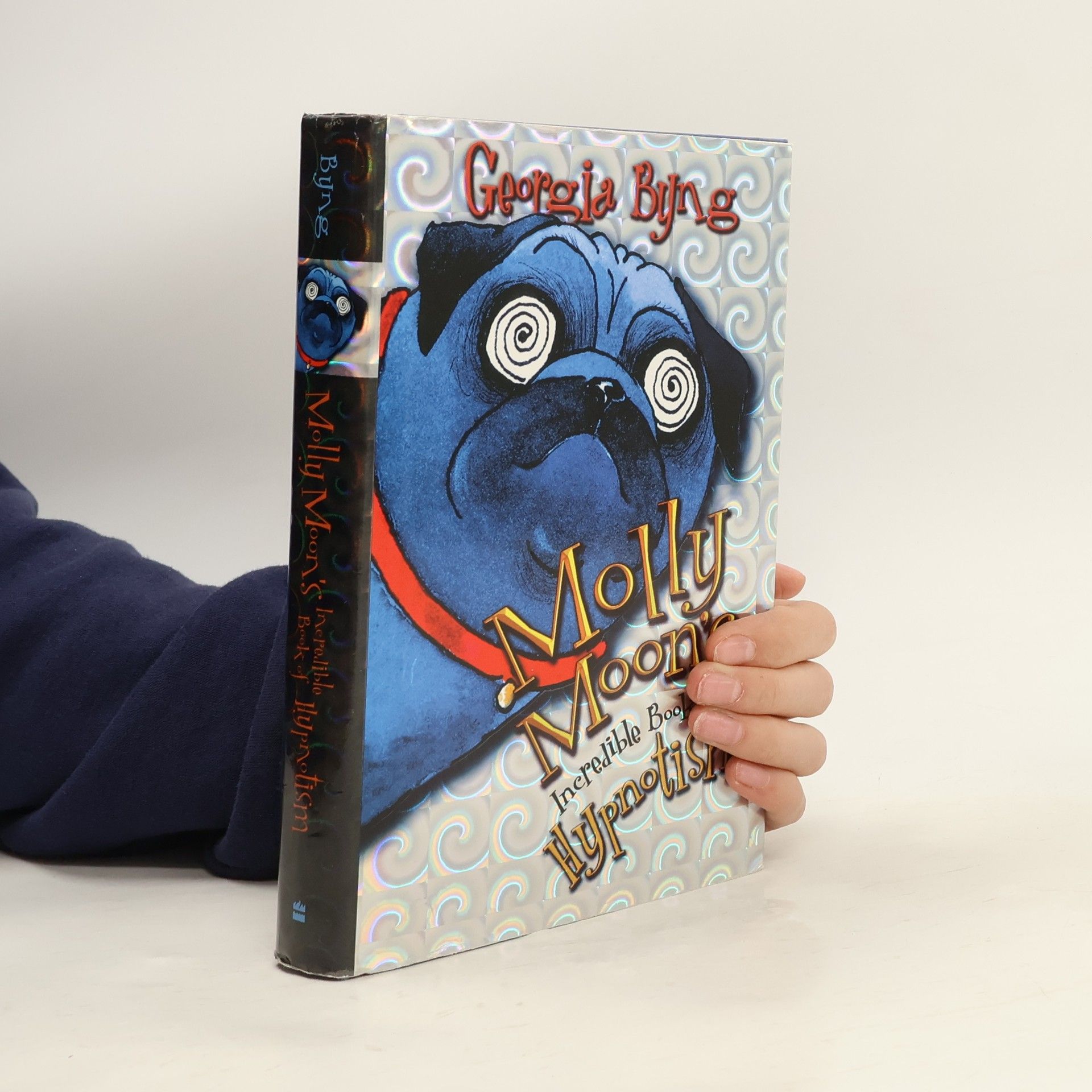 Georgia Byng Molly Moon - 1: Molly Moon's Incredible Book of Hypnotism