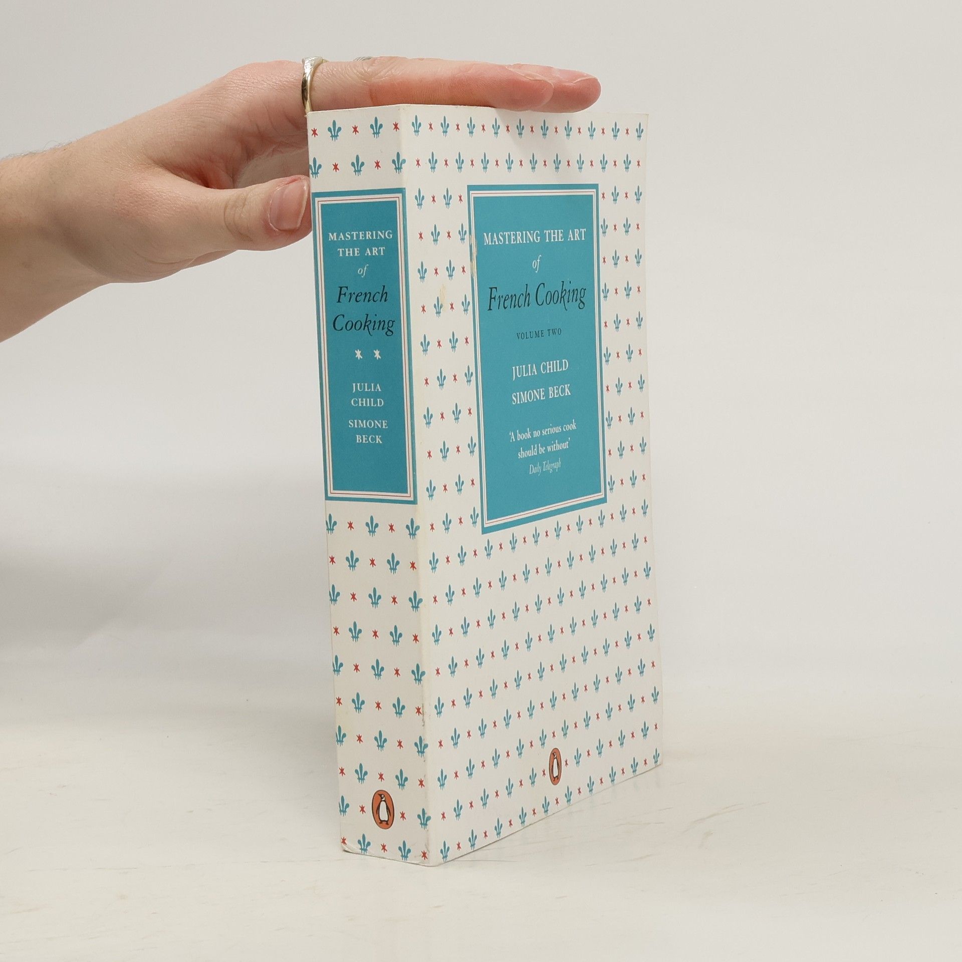 Julia Child Mastering the art of French cooking. Volume 2