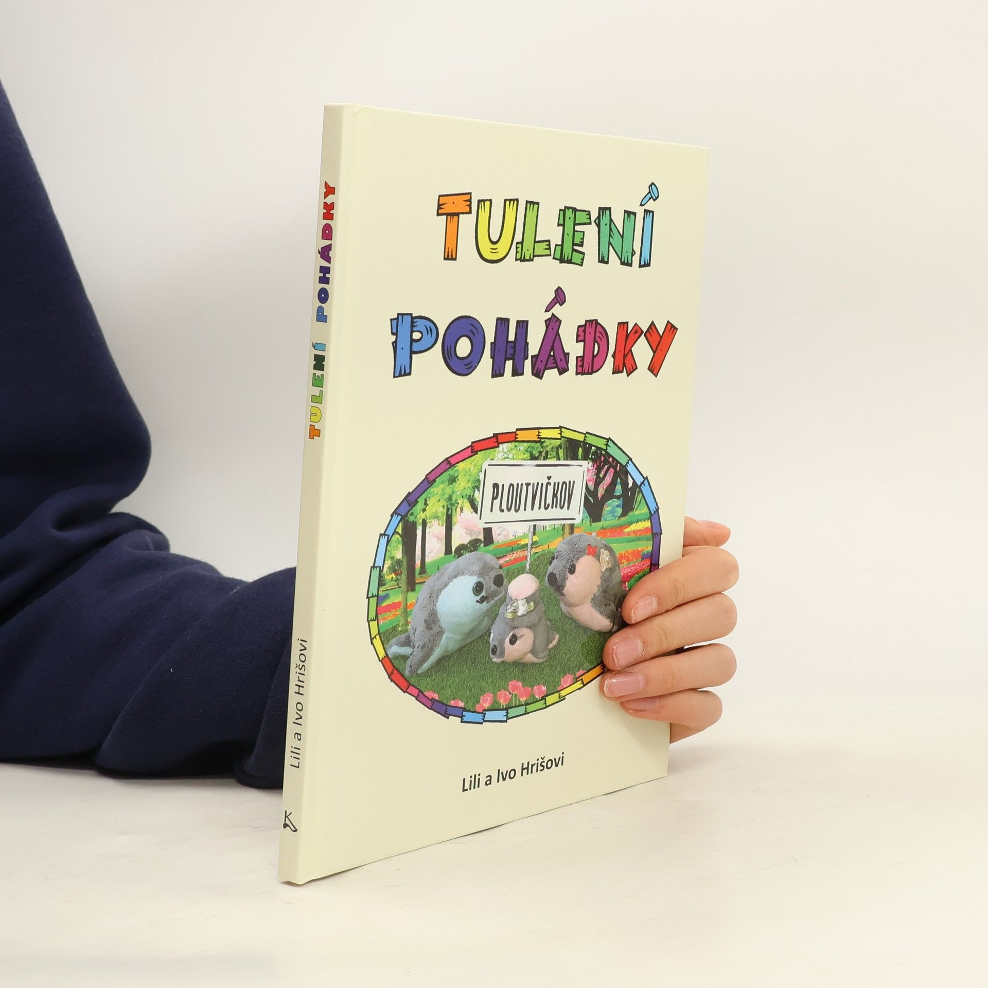 Hrišovi Lili a Ivo Tulení pohádky