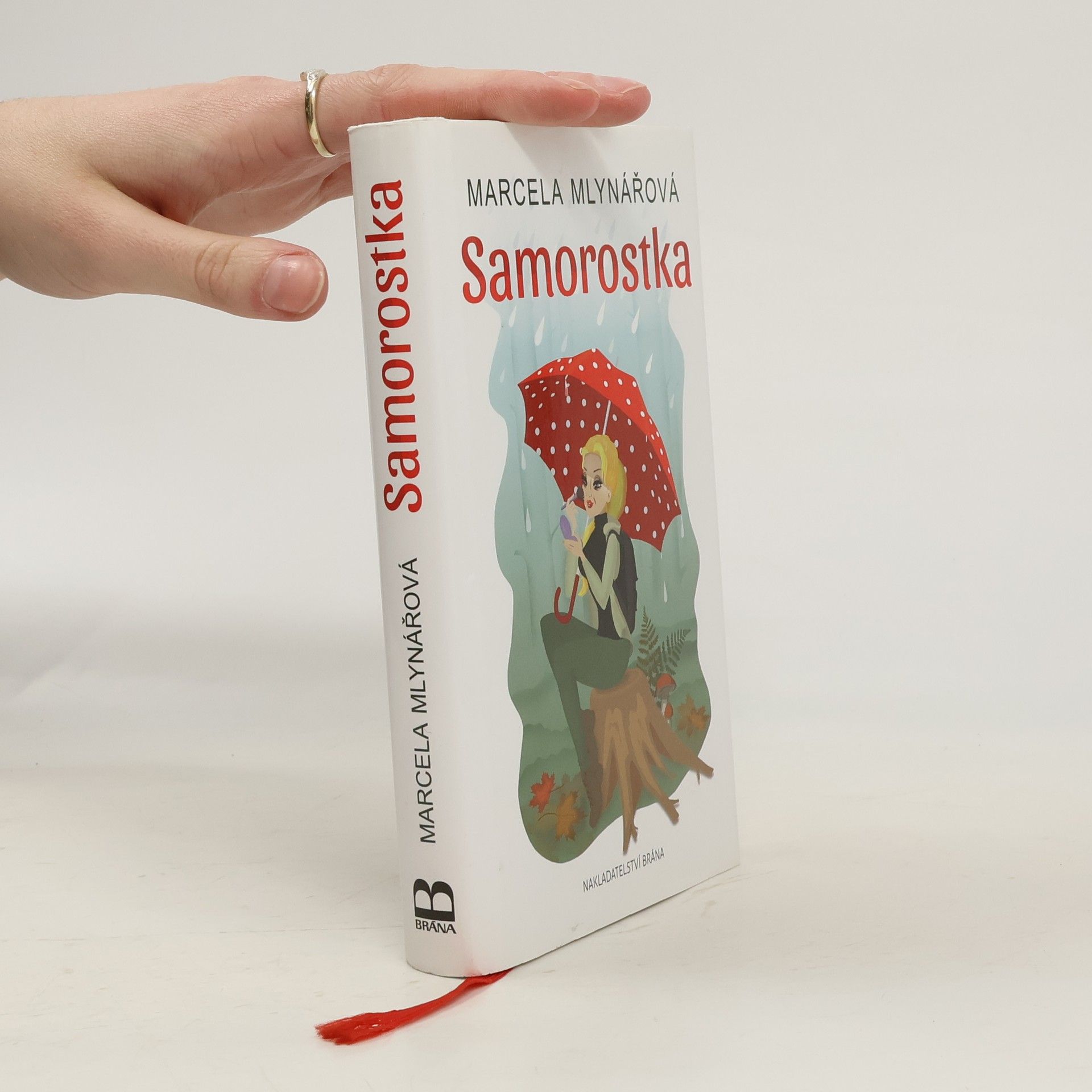 Marcela Mlynářová Samorostka