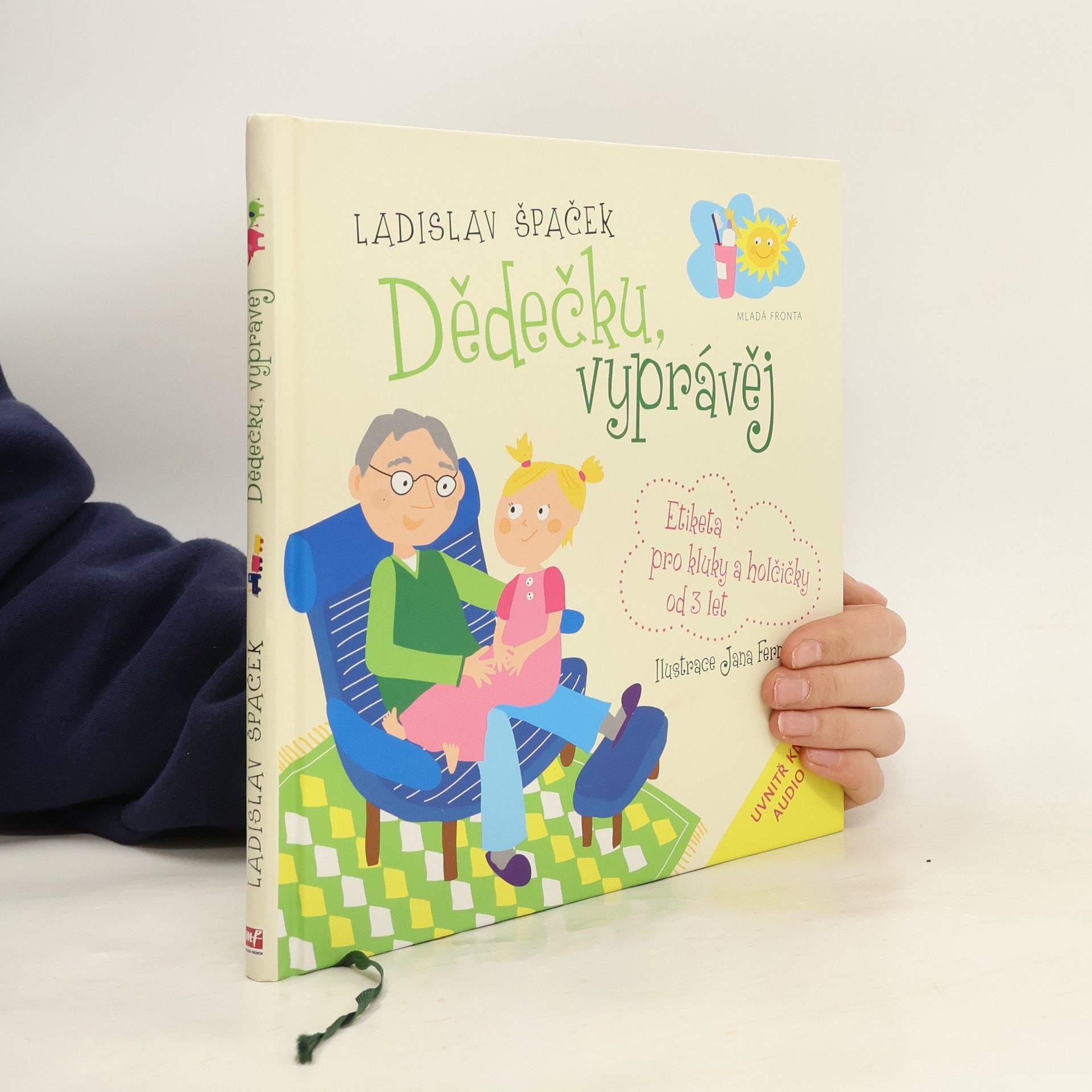 Ladislav Špaček Dědečku, vyprávěj. Etiketa pro kluky a holčičky od 3 let