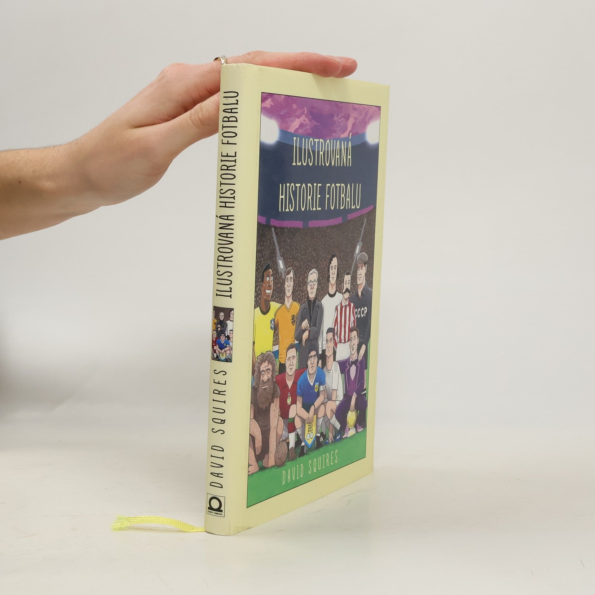David Squires Ilustrovaná historie fotbalu