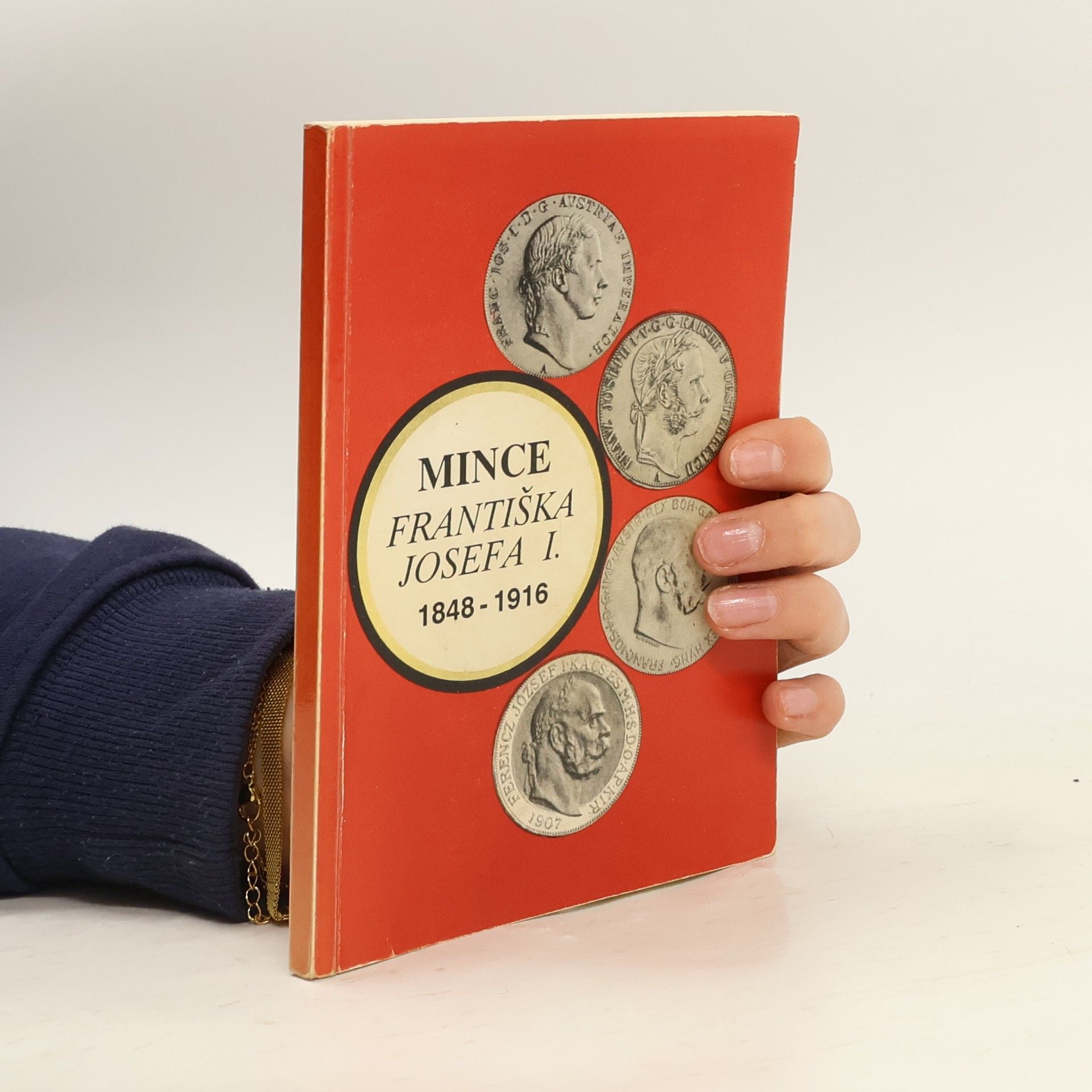 Vlastislav Novotný Mince Františka Josefa I. 1848-1916