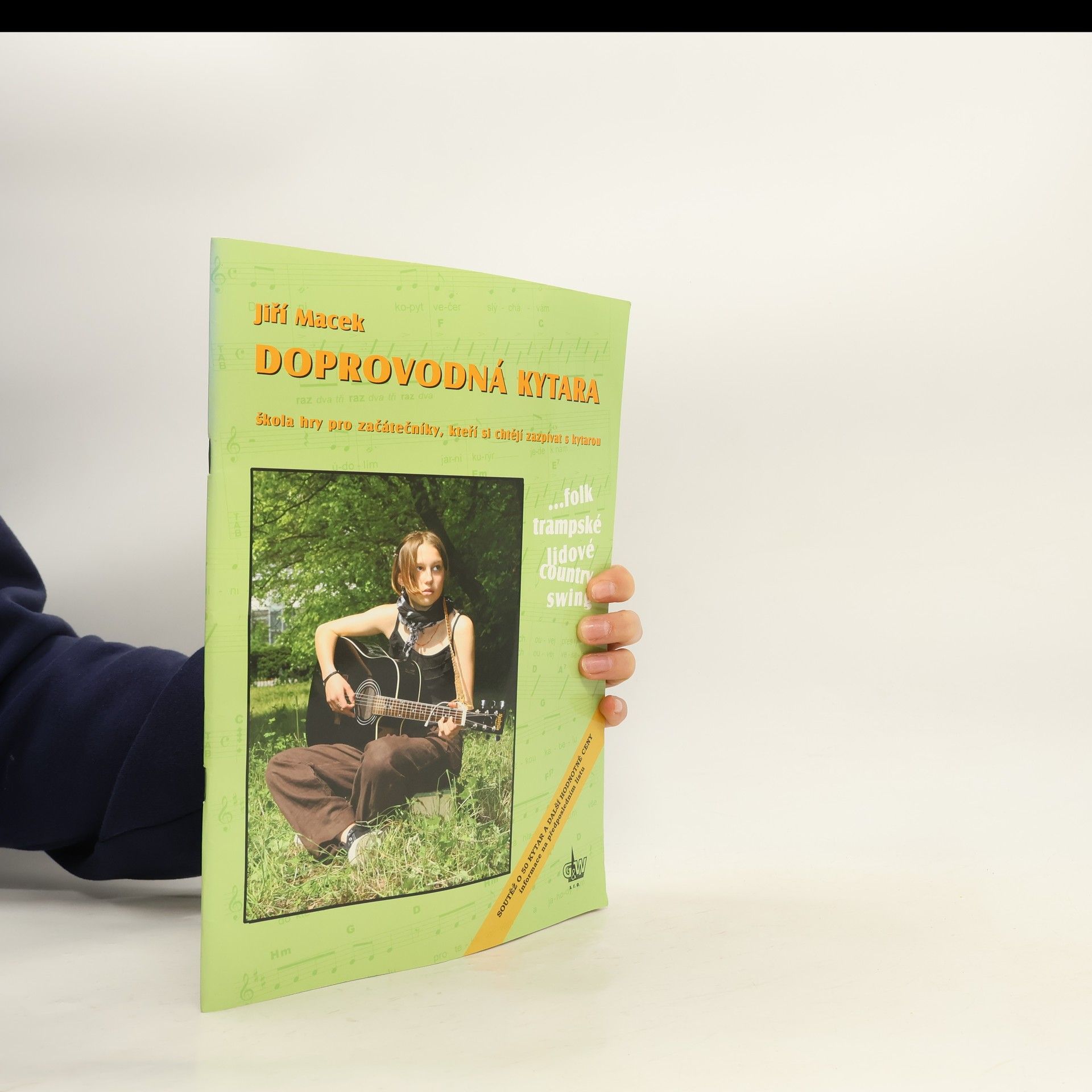 Jiří Macek Doprovodná kytara škola hry pro začátečníky, kteří si chtějí zazpívat s kytarou folkové, trampské, lidové písně, country, swing--