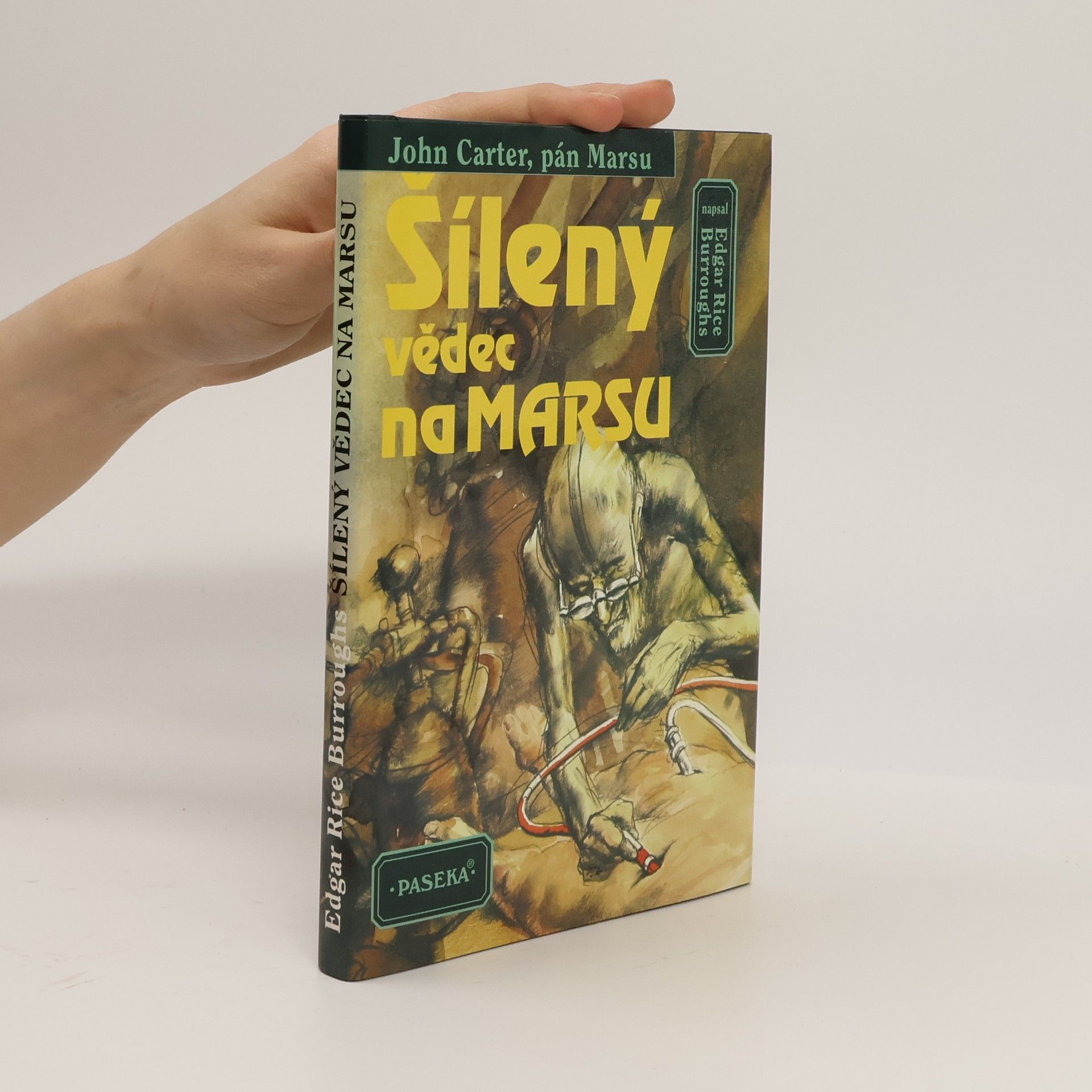 Edgar Rice Burroughs Šílený vědec na Marsu
