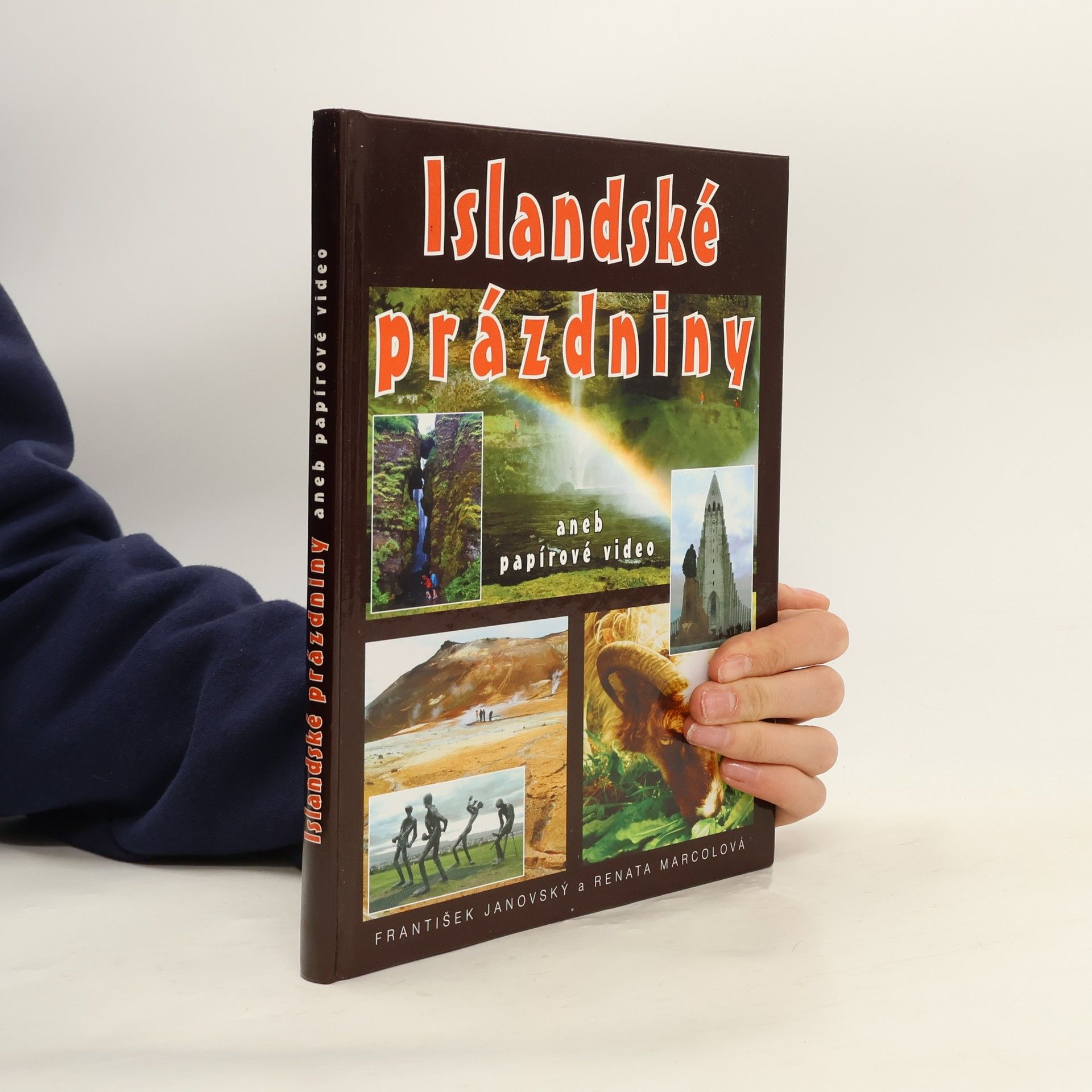 František Janovský Islandské prázdniny aneb Papírové video