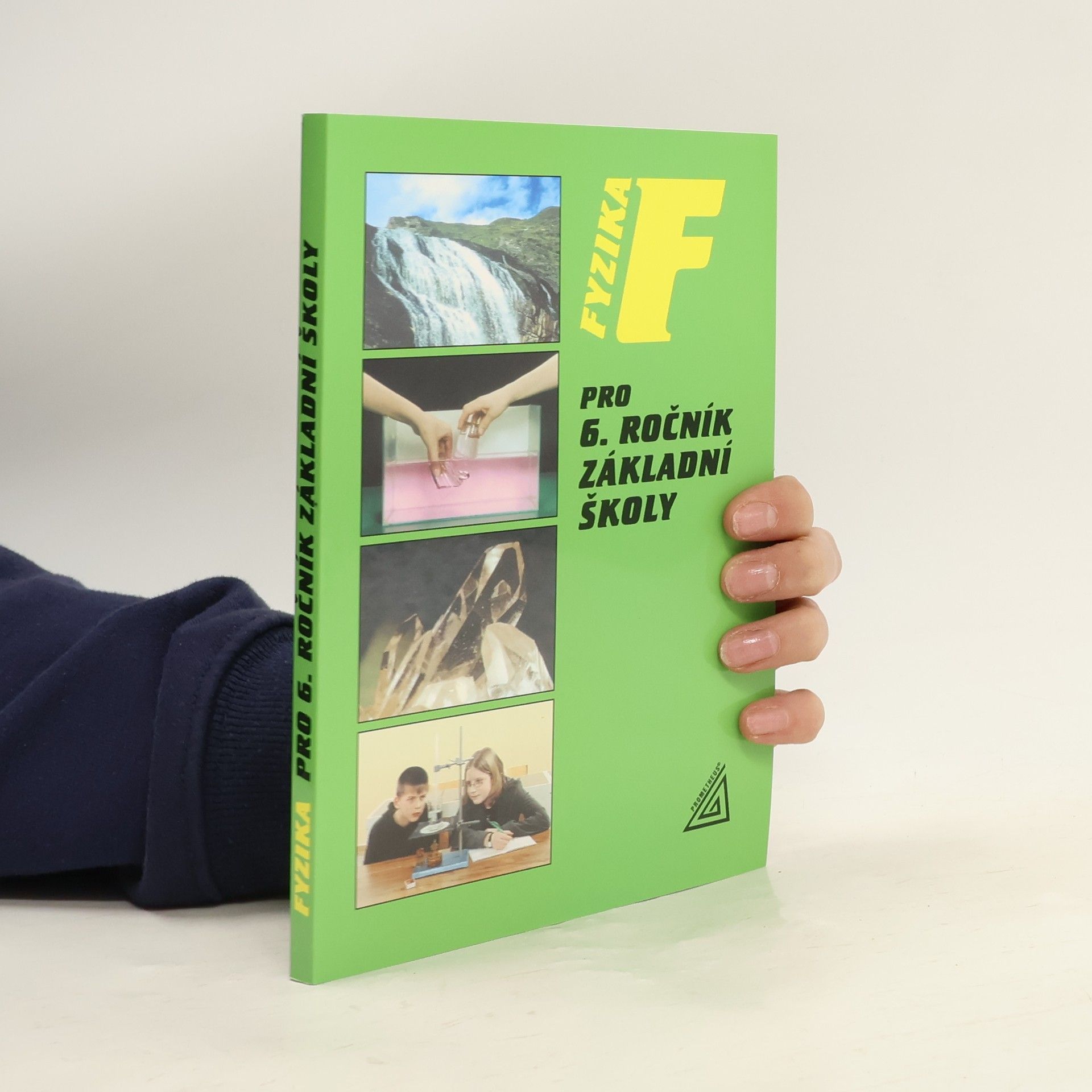 Jiří Bohuněk Fyzika pro 6. ročník základní školy