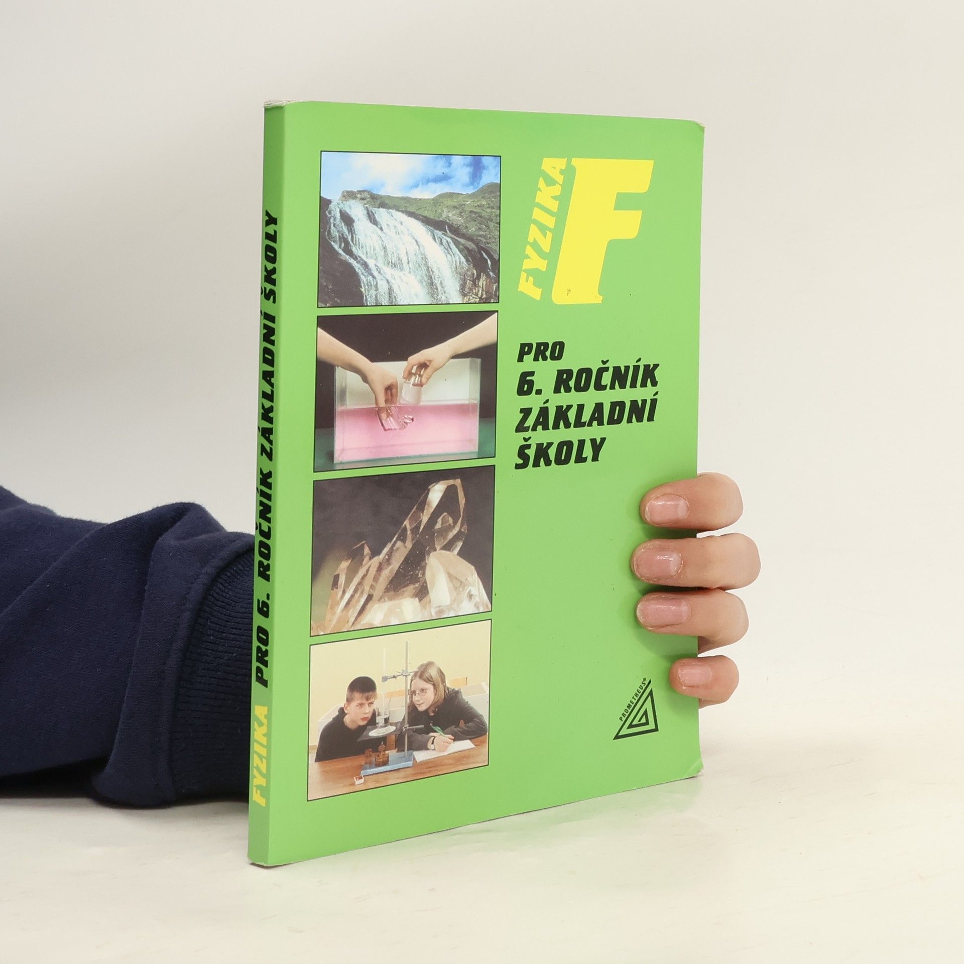 Jiří Bohuněk Fyzika pro 6. ročník základní školy