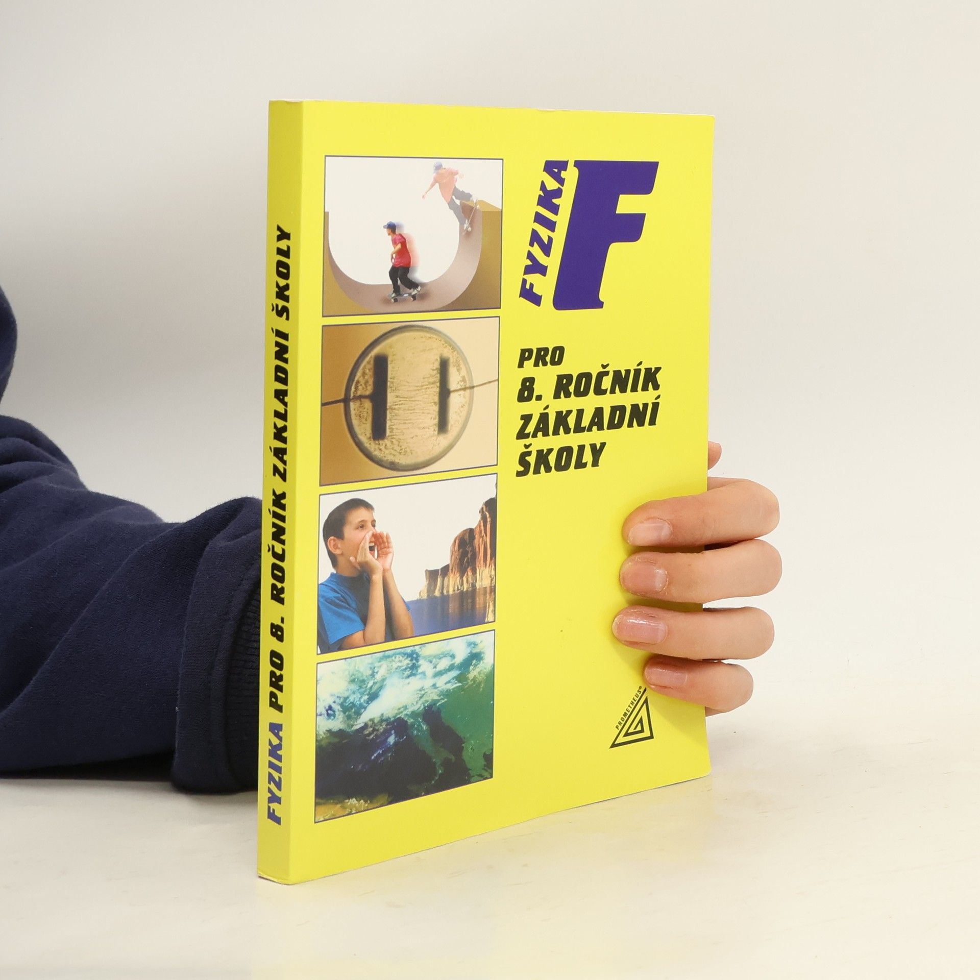 Růžena Kolářová Fyzika pro 8. ročník základní školy