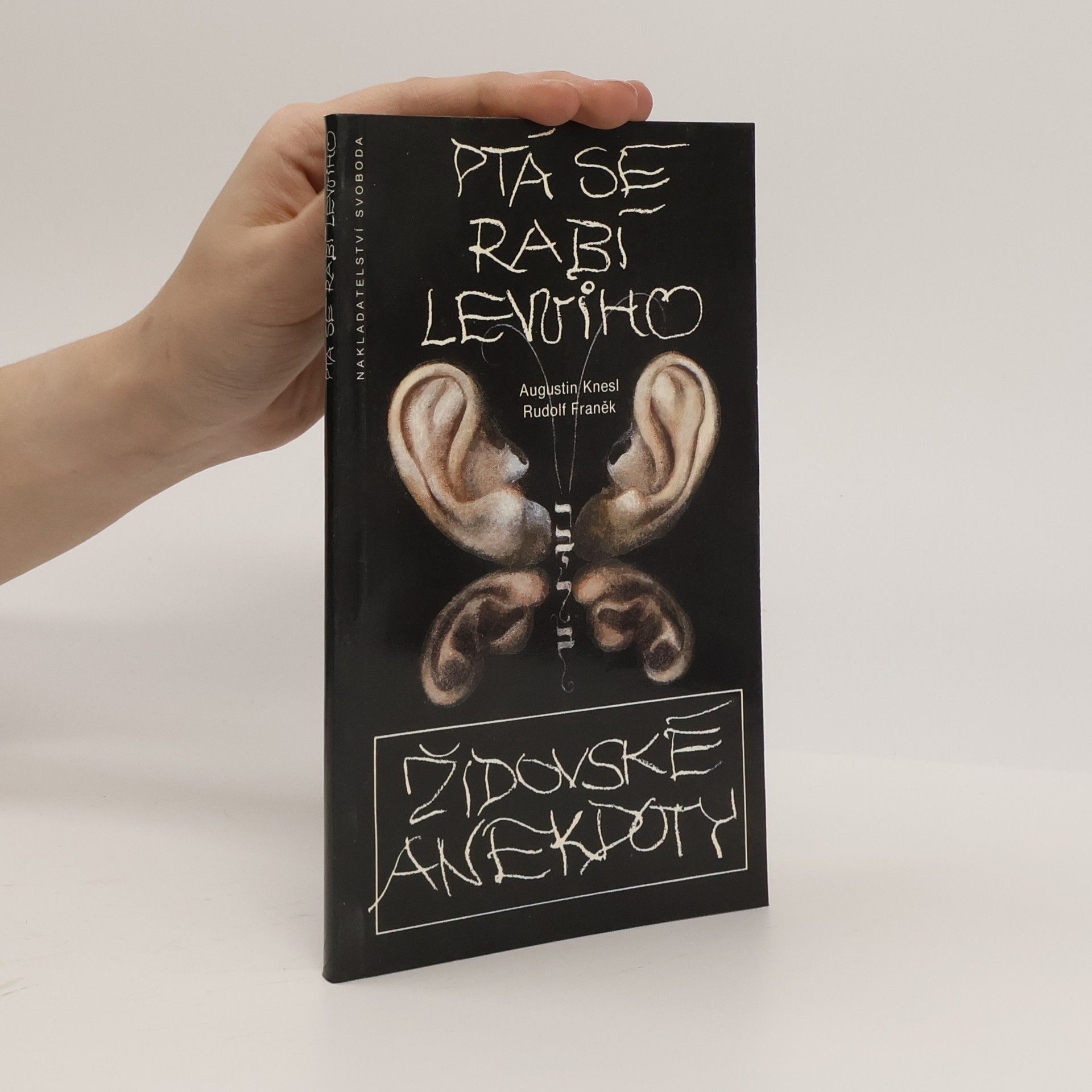 Augustin Knesl Ptá se rabí Lewiho : židovské anekdoty