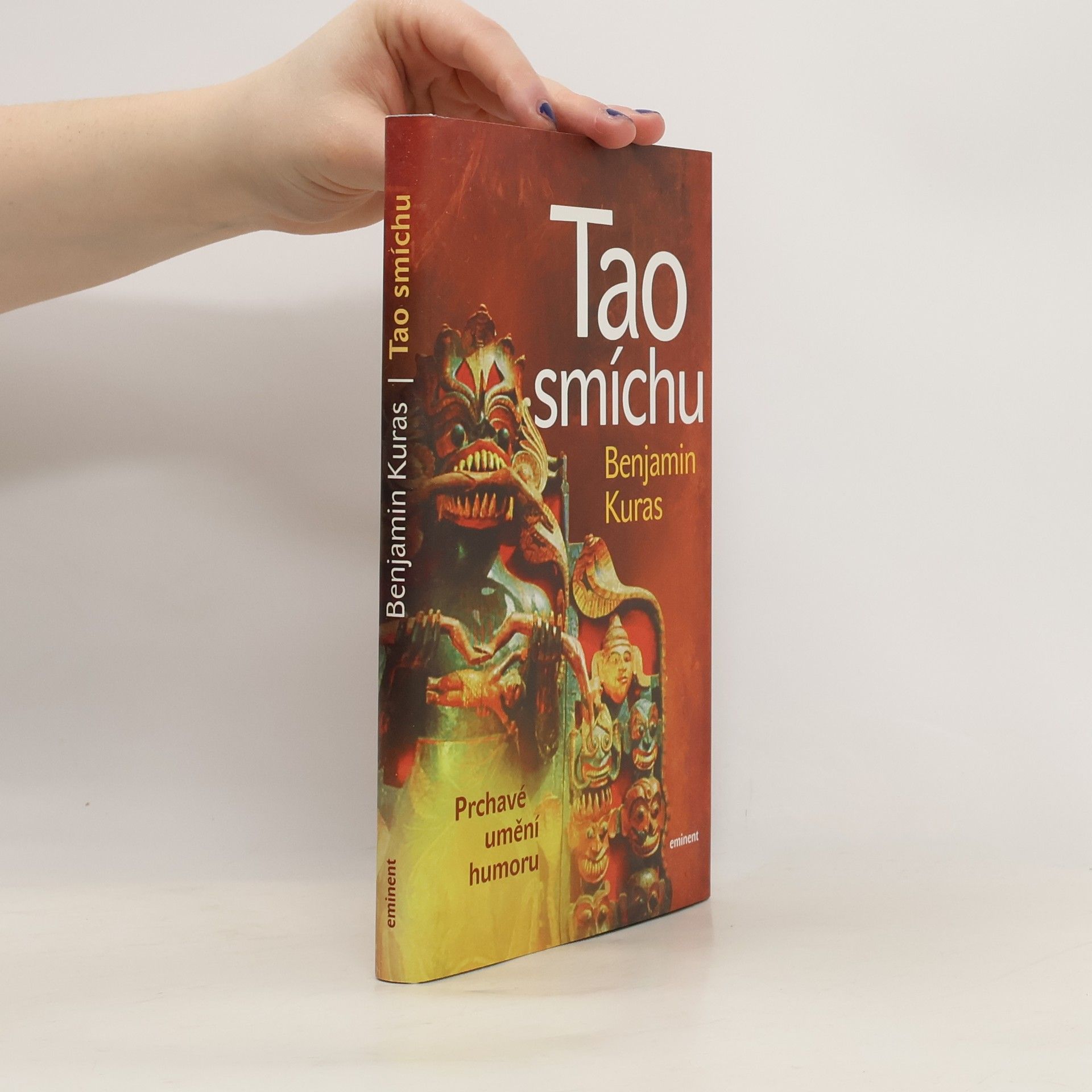 Benjamin Kuras Tao smíchu: Prchavé umění humoru