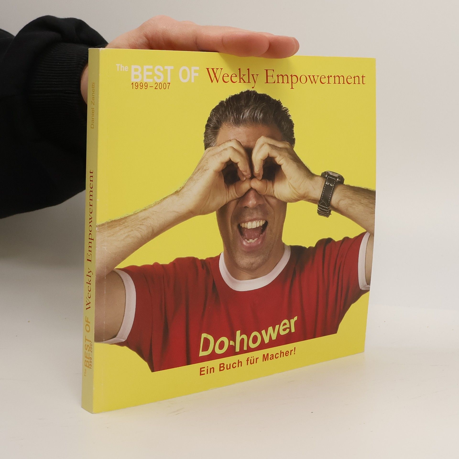 The Best of Weekly Empowerment 1999-2007