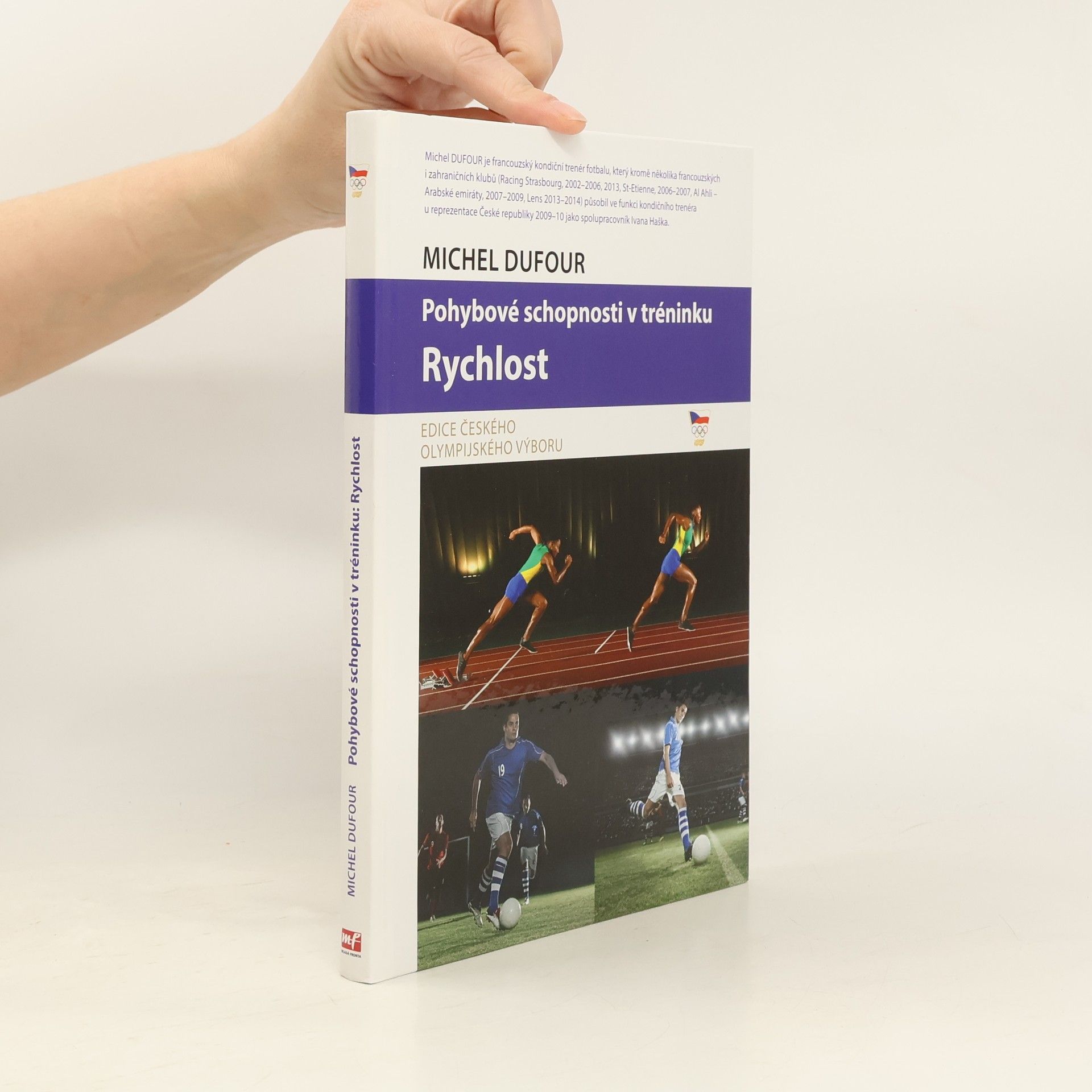 Michel Dufour Pohybové schopnosti v tréninku: Rychlost