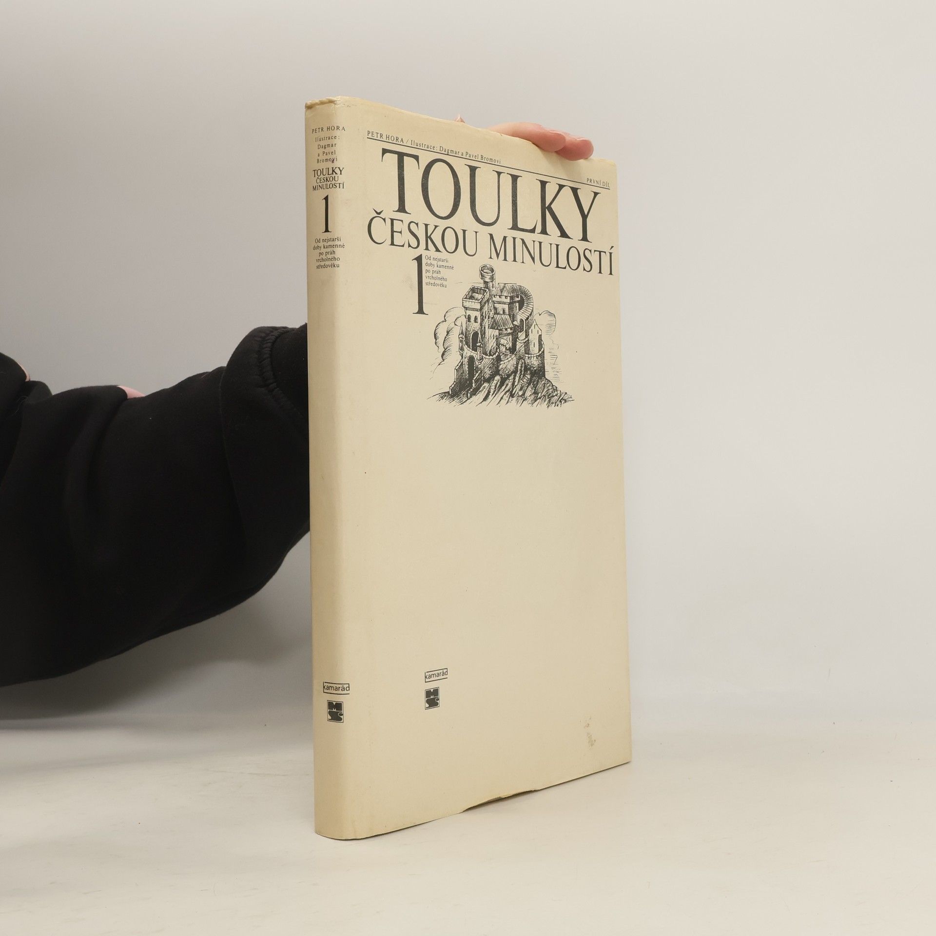 Petr Hořejš Toulky českou minulostí 1