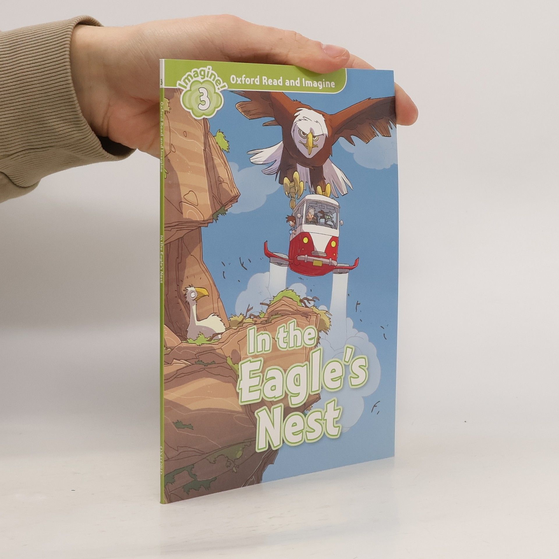Oxford Read and Imagine: Level 3:: The Eagle's Nest