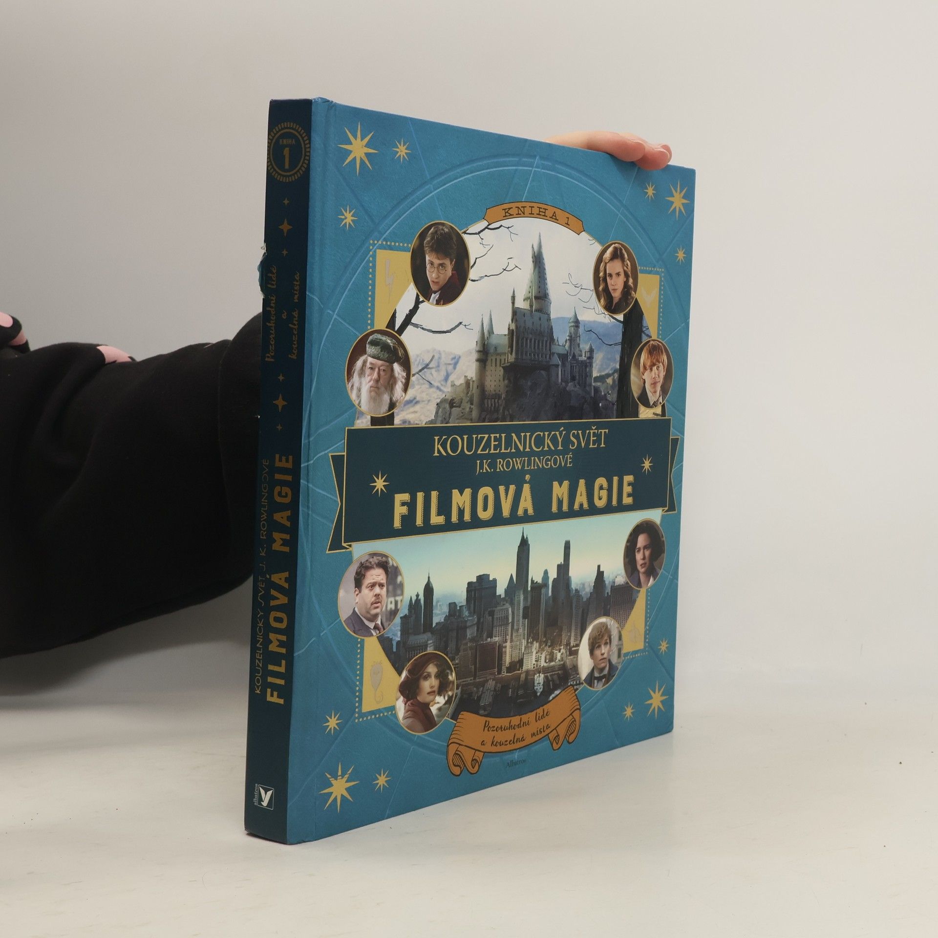 Kateřina Stupková Kouzelnický svět J.K. Rowlingové. Filmová magie 1