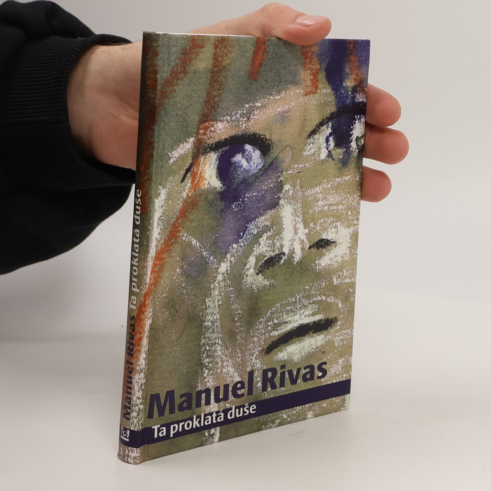 Manuel Rivas Ta proklatá duše