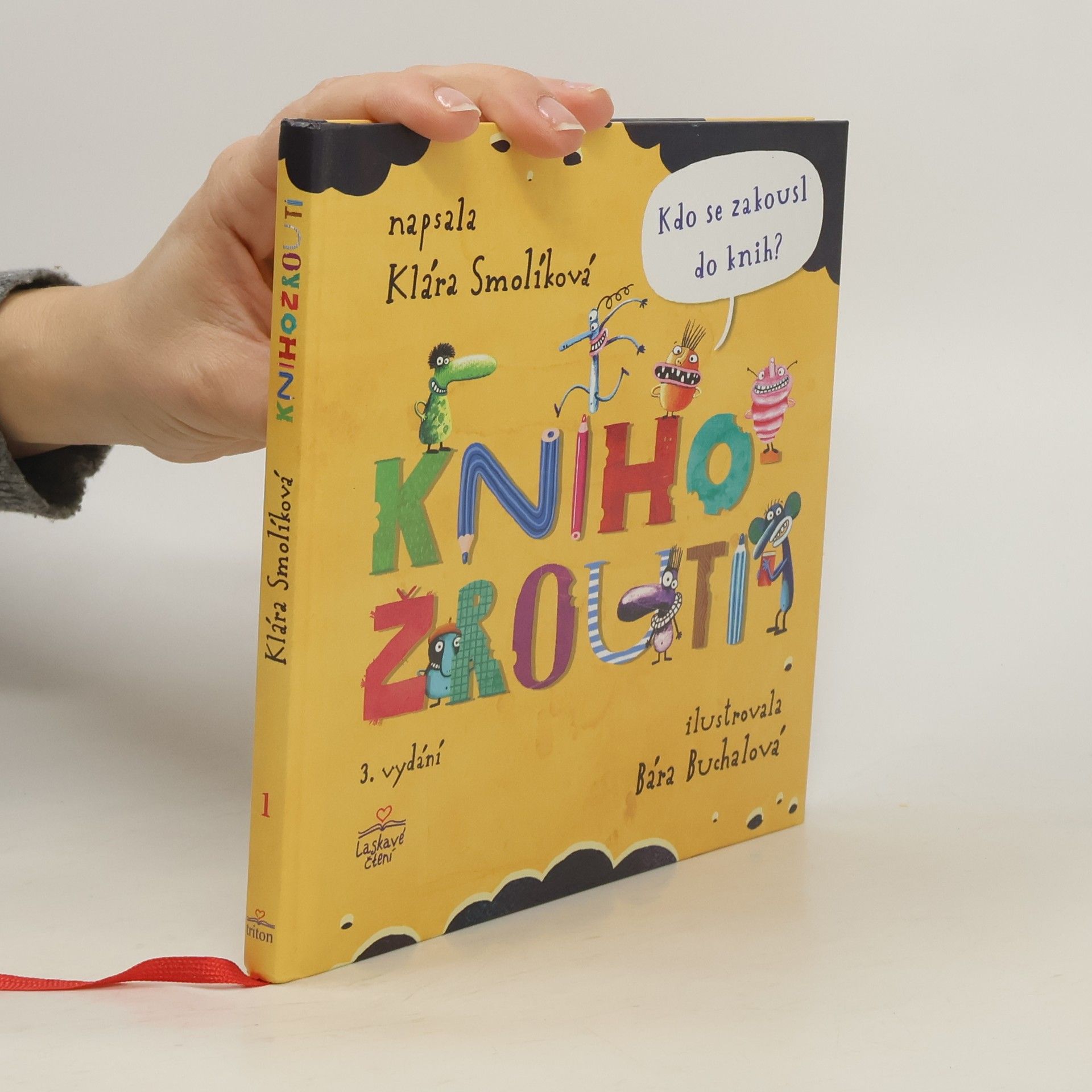 Klára Smolíková Knihožrouti - Kdo se zakousl do knih?