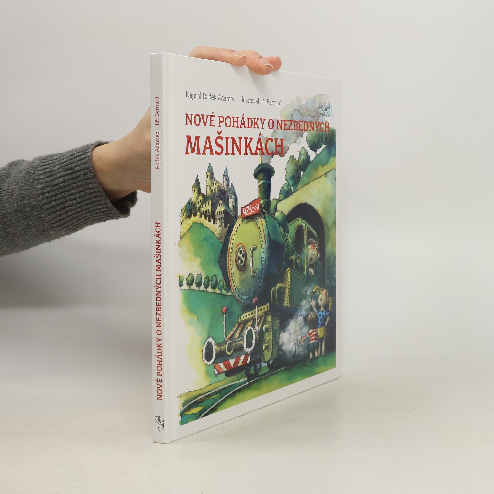 Radek Adamec Nové pohádky o nezbedných mašinkách