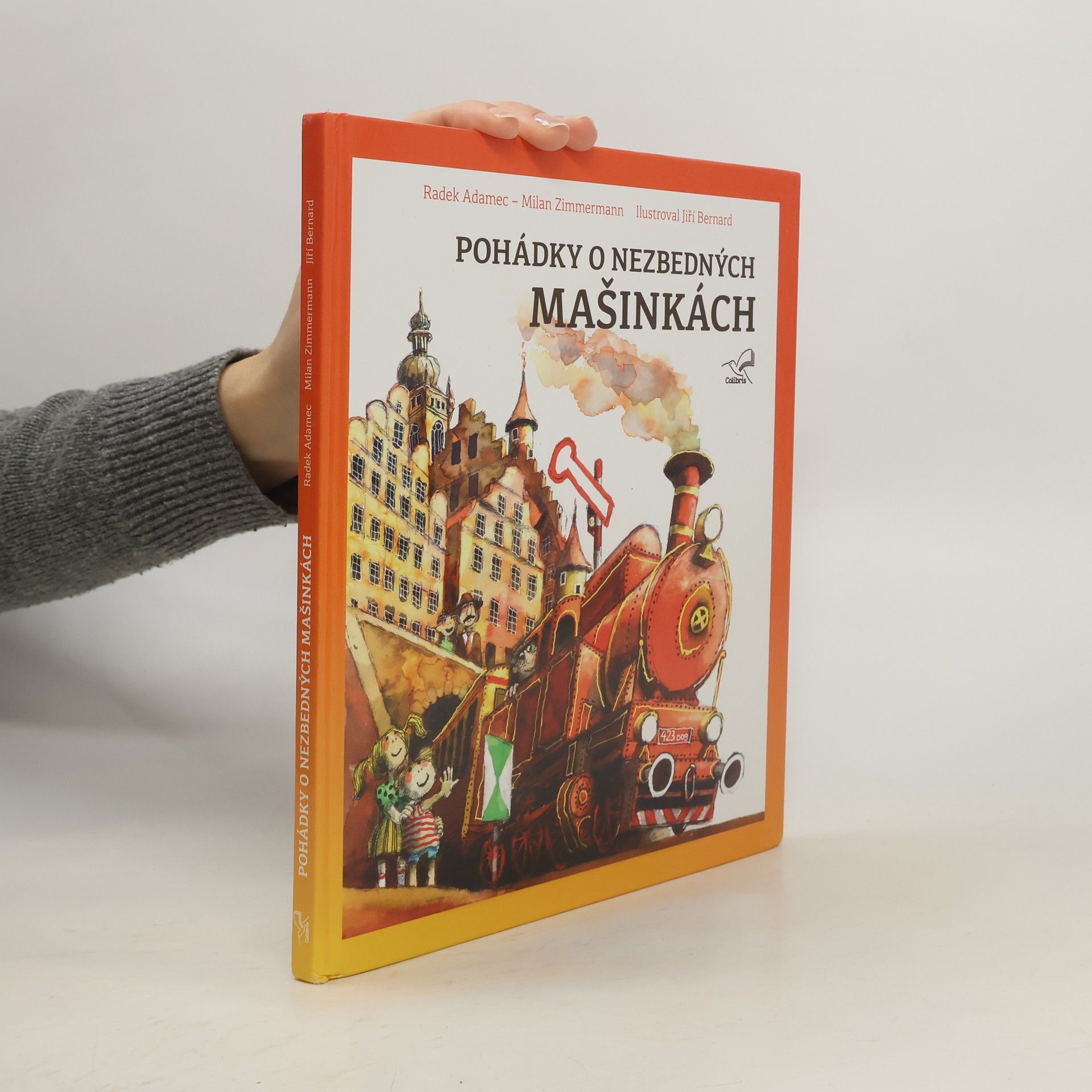 Radek Adamec Pohádky o nezbedných mašinkách