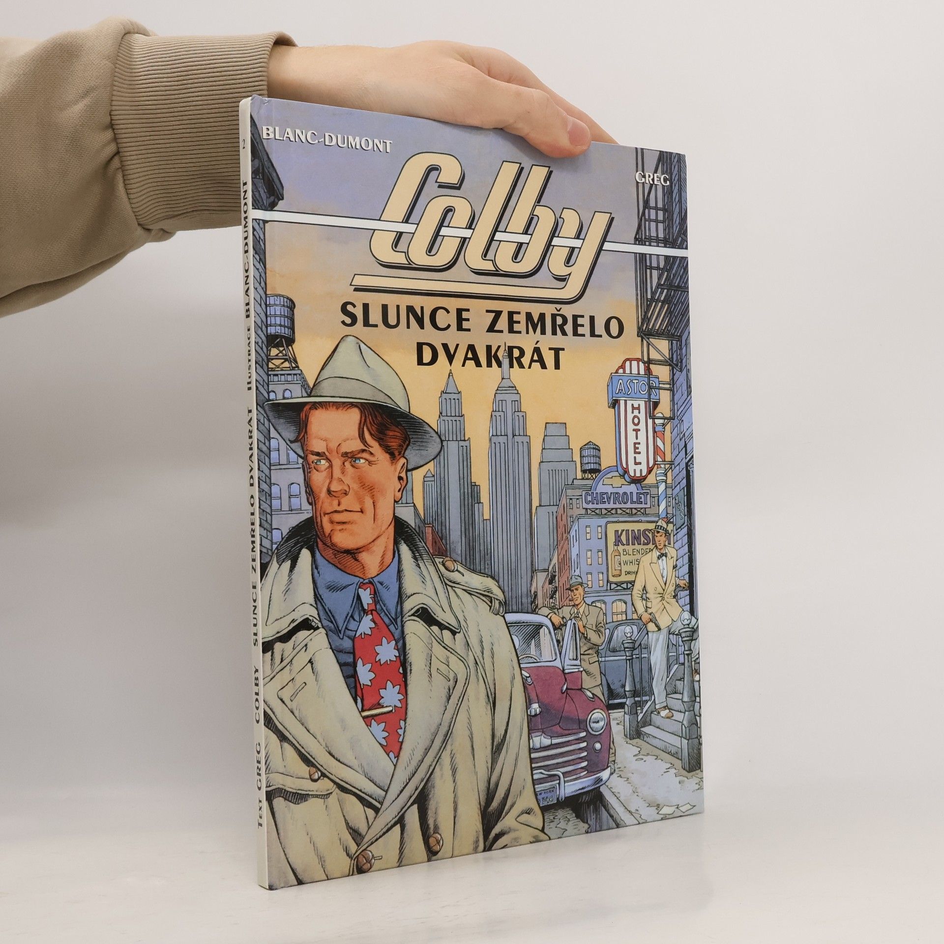 Michel BlancDumont Colby. Slunce zemřelo dvakrát