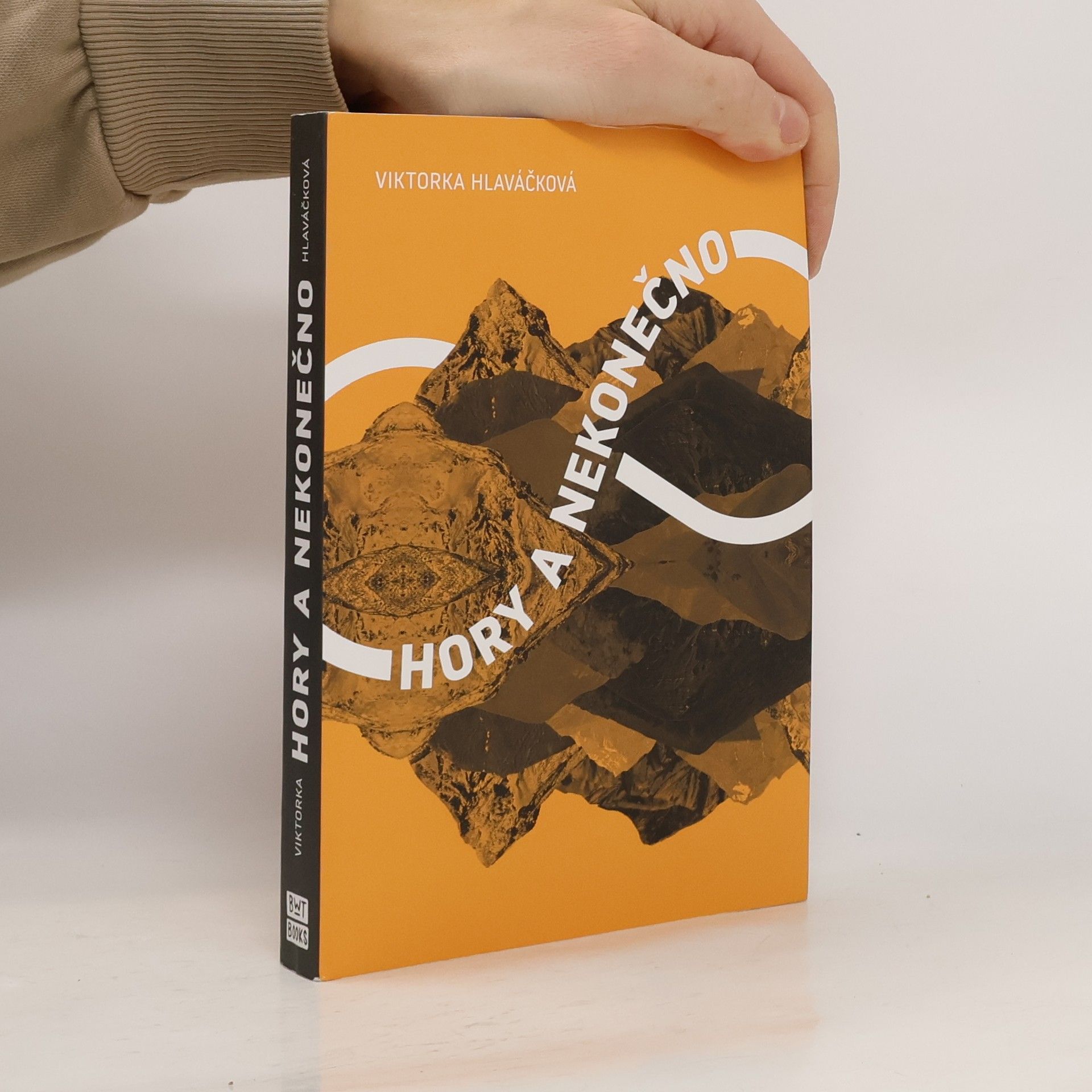 Viktorka Hlaváčková Hory a nekonečno