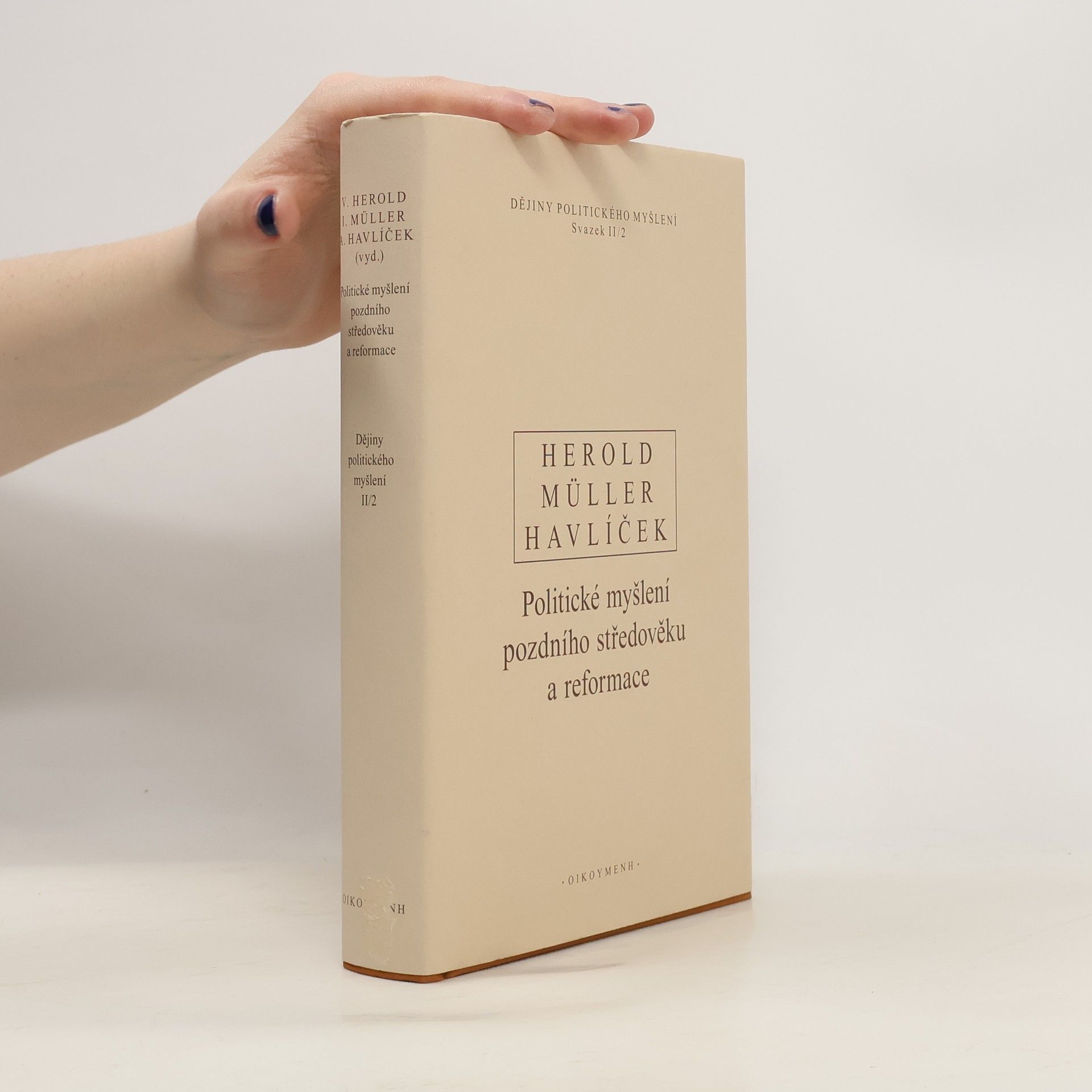 Vilém Herold Politické myšlení pozdního středověku a reformace