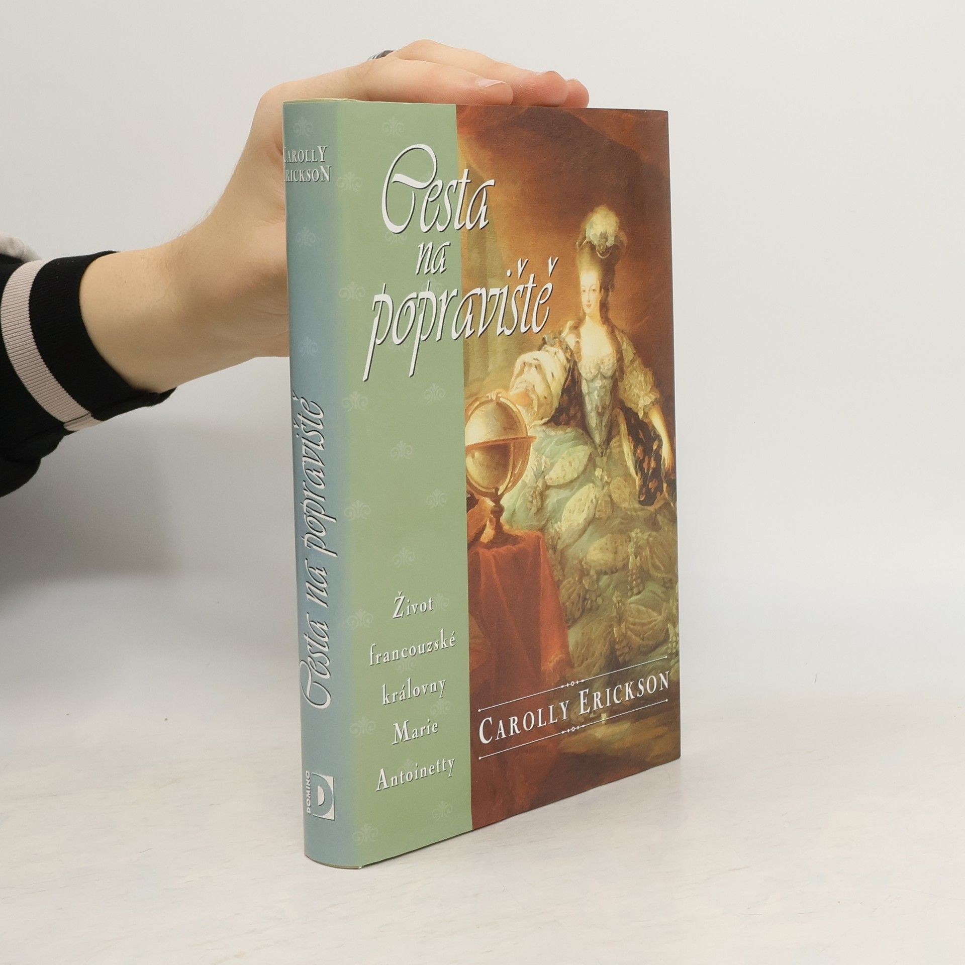 Carolly Erickson Cesta na popraviště