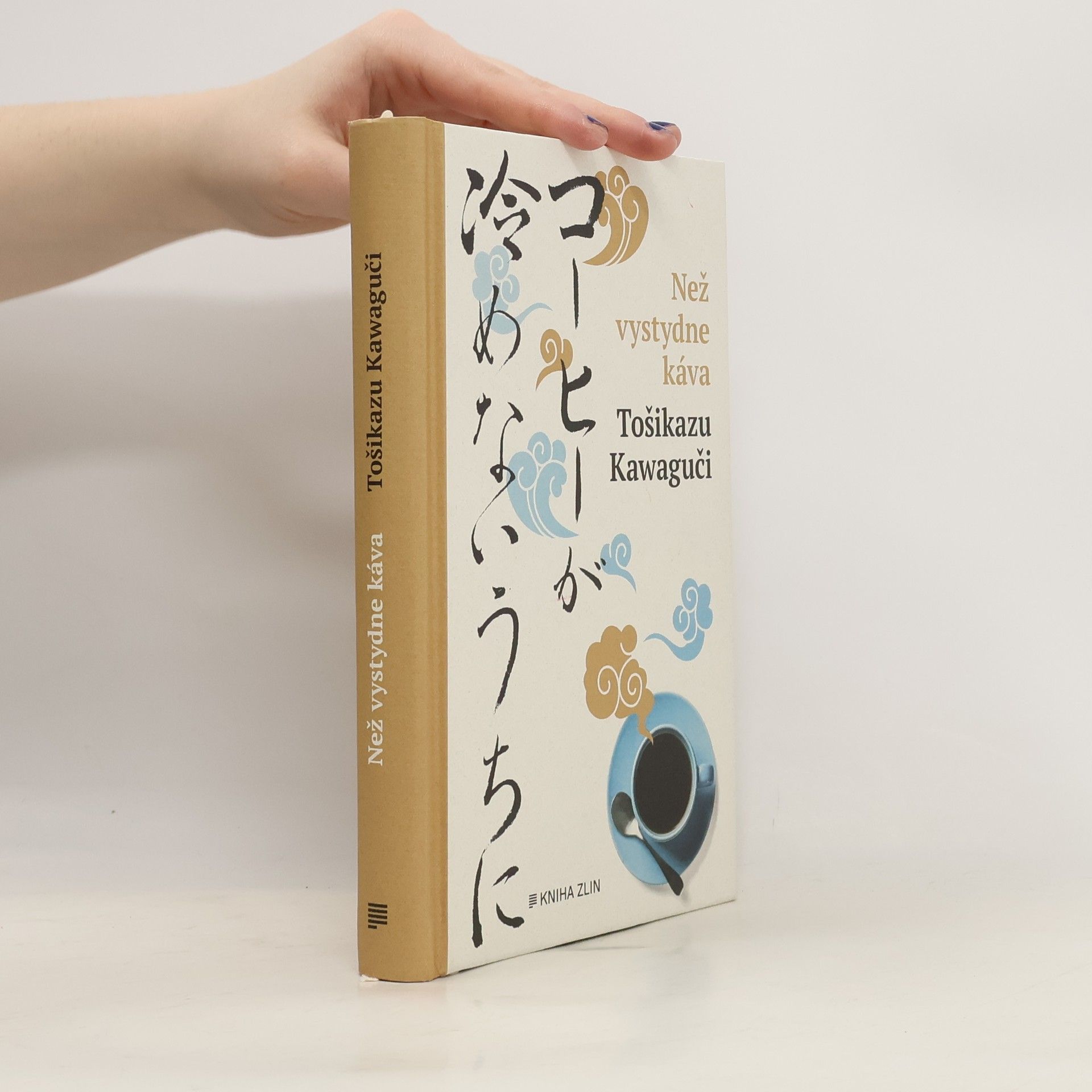 Tošikazu Kawaguči Než vystydne káva