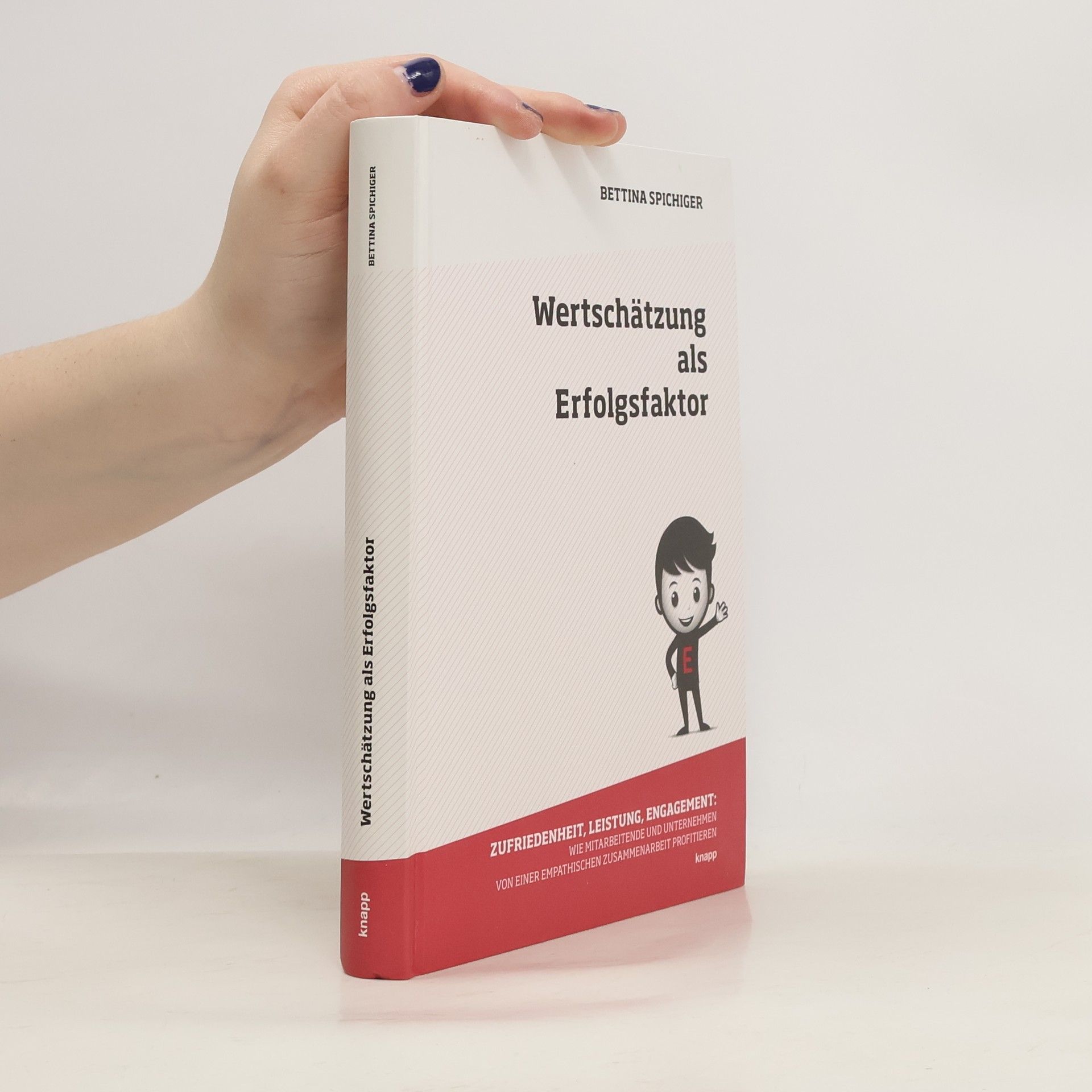 Bettina Spichiger Wertschätzung als Erfolgsfaktor