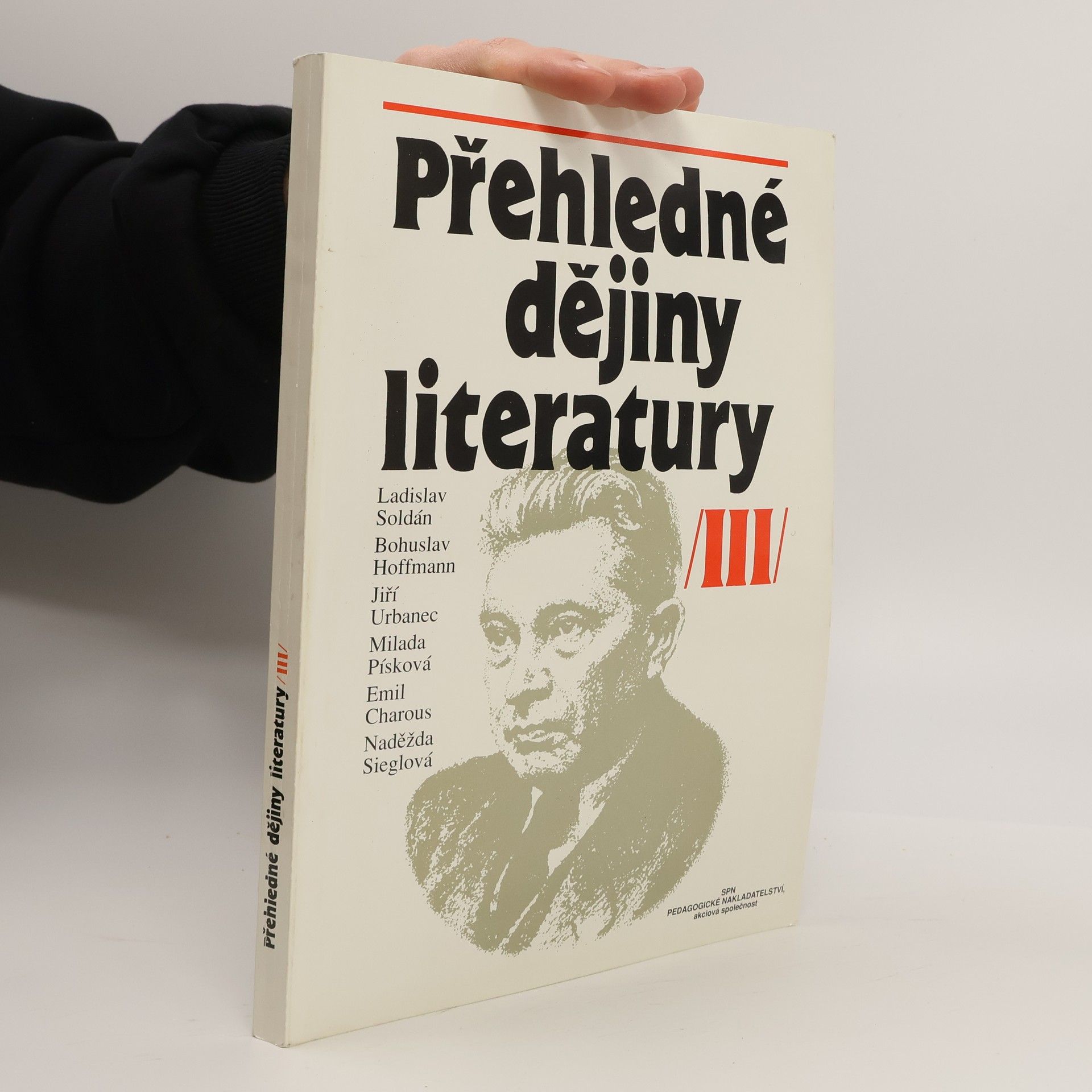 Kolektiv autorů Přehledné dějiny literatury III. Dějiny české a světové literatury od roku 1945 do současnosti