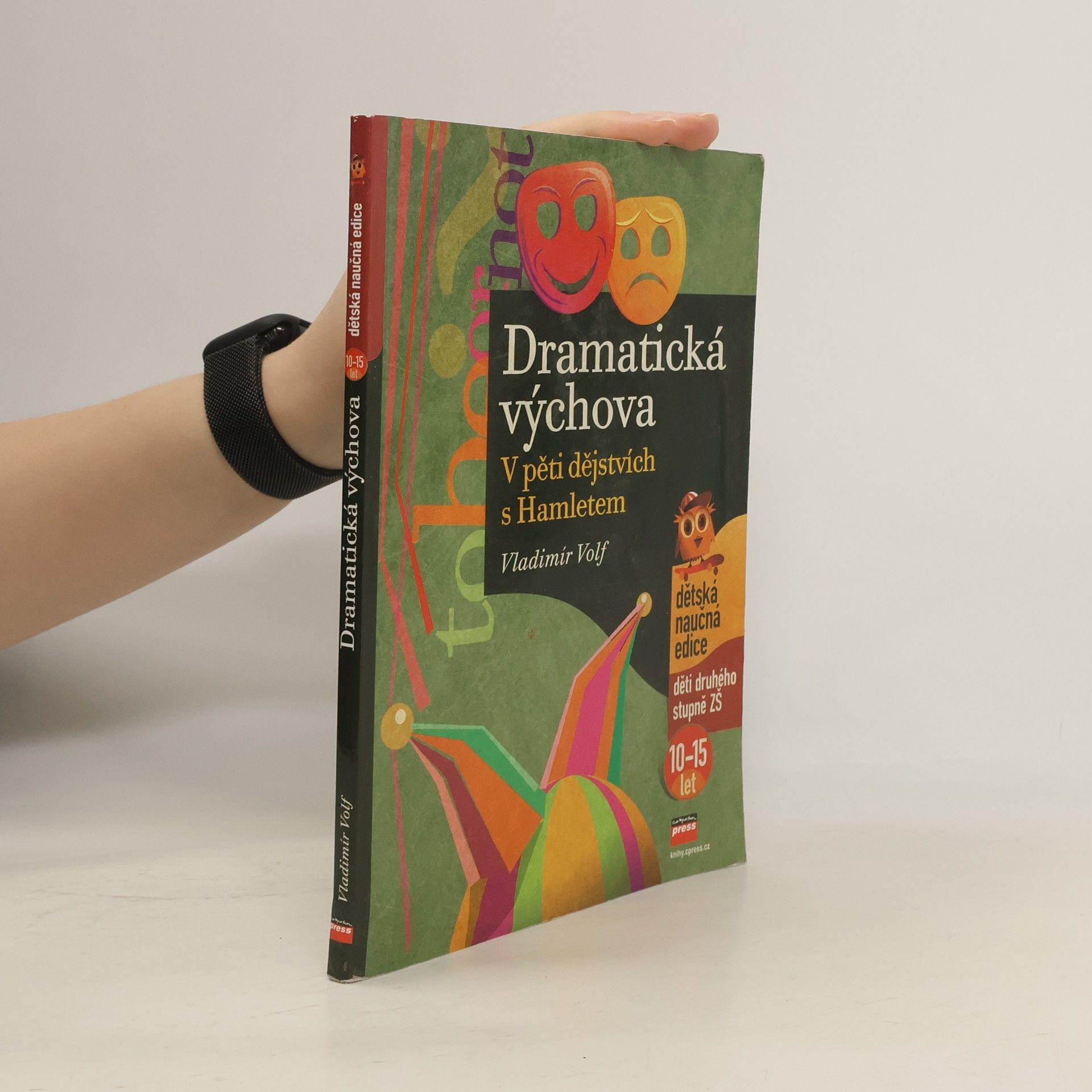 Dramatická výchova - V pěti dějstvích s Hamletem