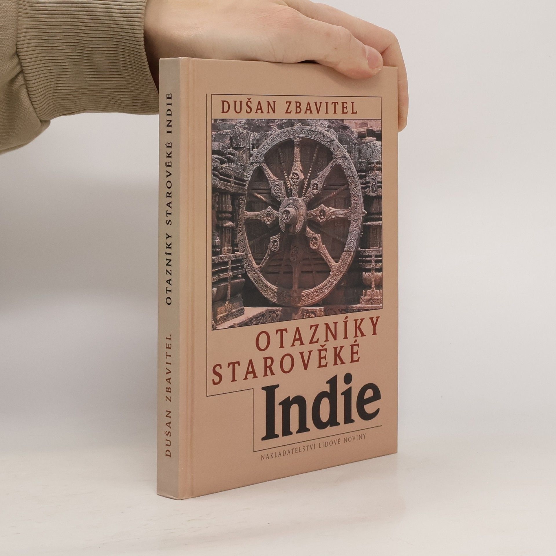 Dušan Zbavitel Otazníky starověké Indie
