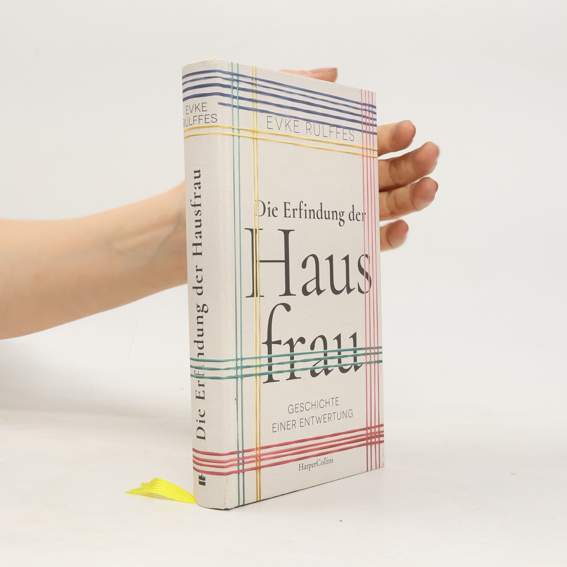 Evke Rulffes Die Erfindung der Hausfrau