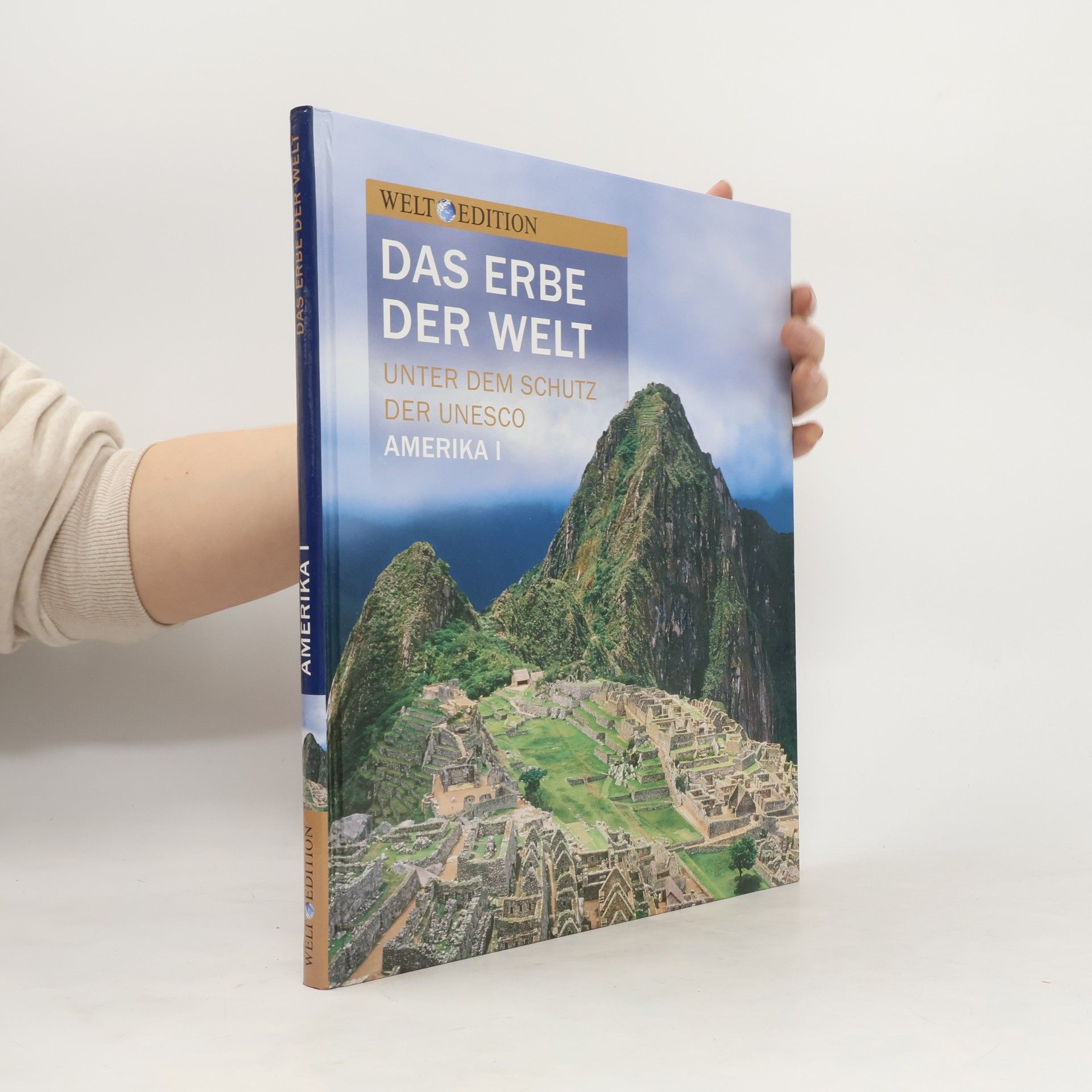 Collectif d'auteurs Das Erbe der Welt. Amerika I.