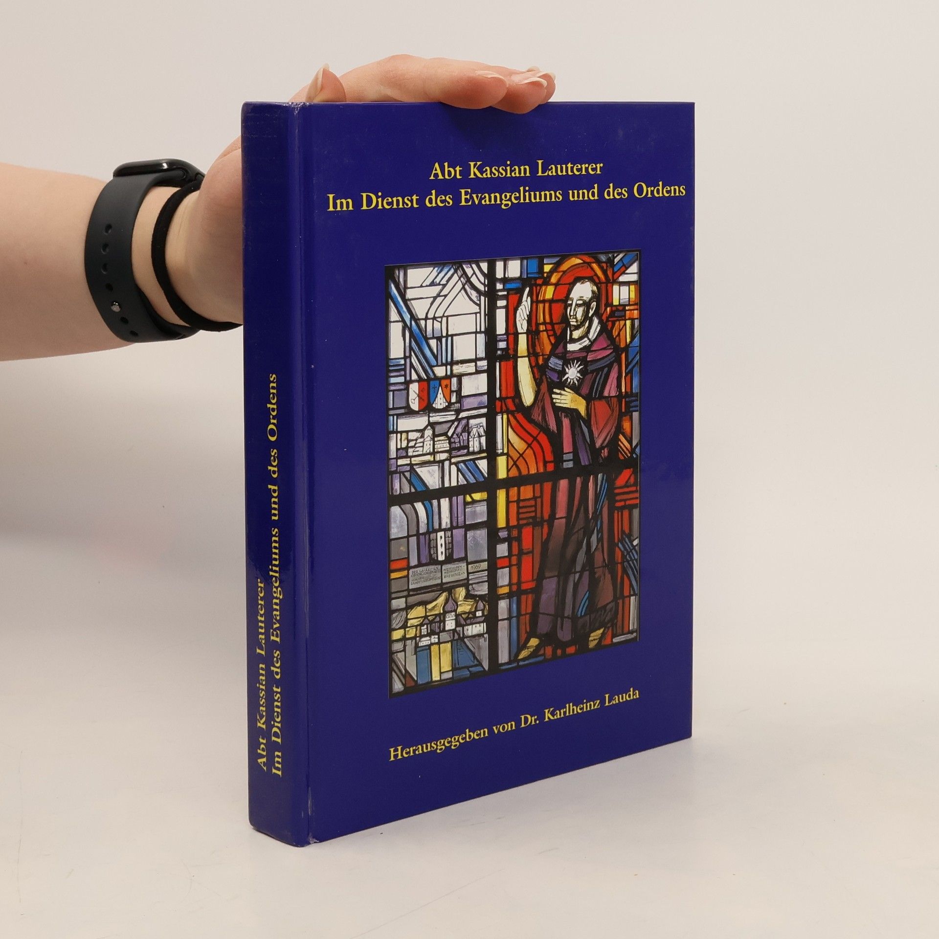 Karlheinz Lauda Abt Kassian Lauterer Im Dienst des Evangeliums und des Ordens