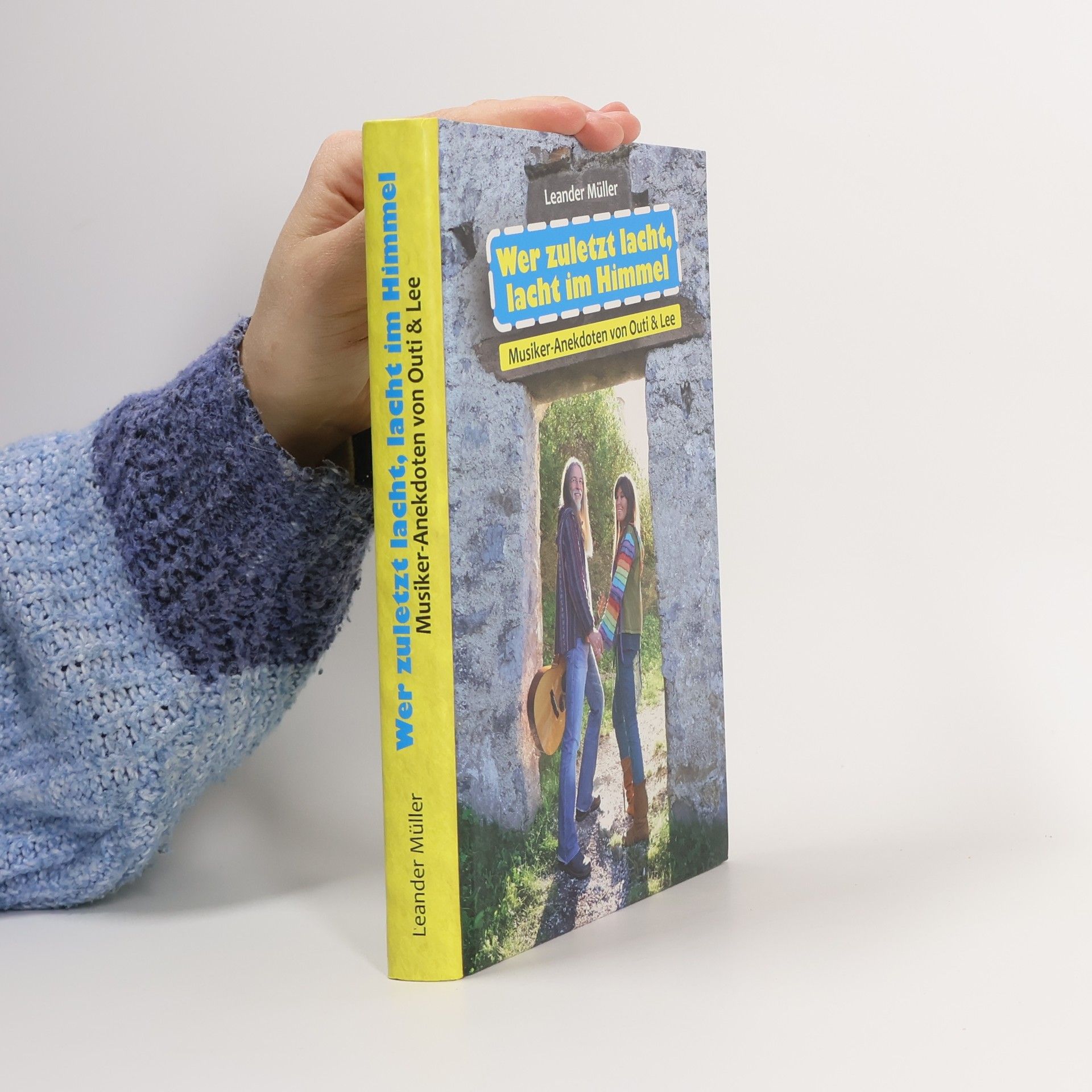 Leander Müller Wer zuletzt lacht, lacht im Himmel