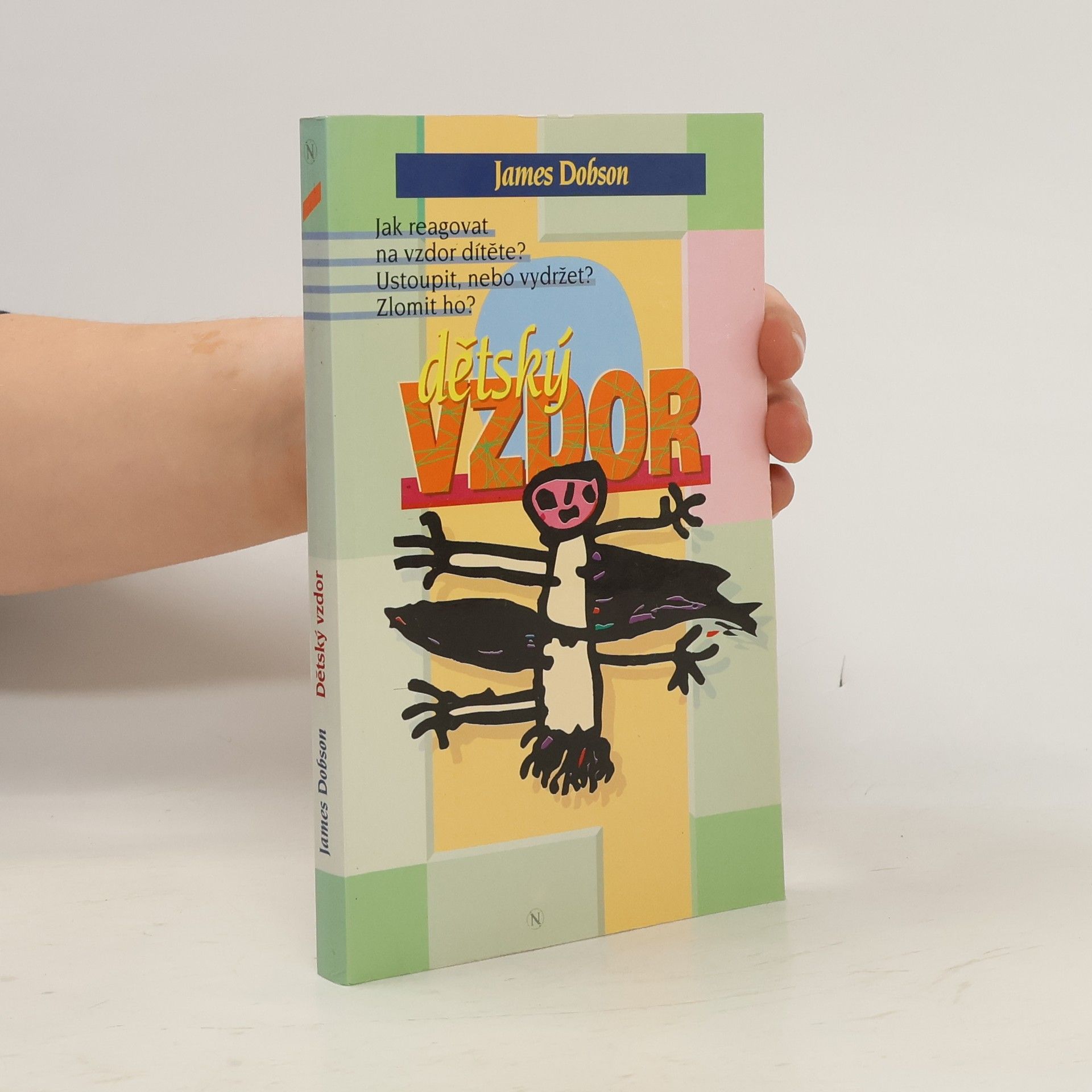 James C. Dobson Dětský vzdor
