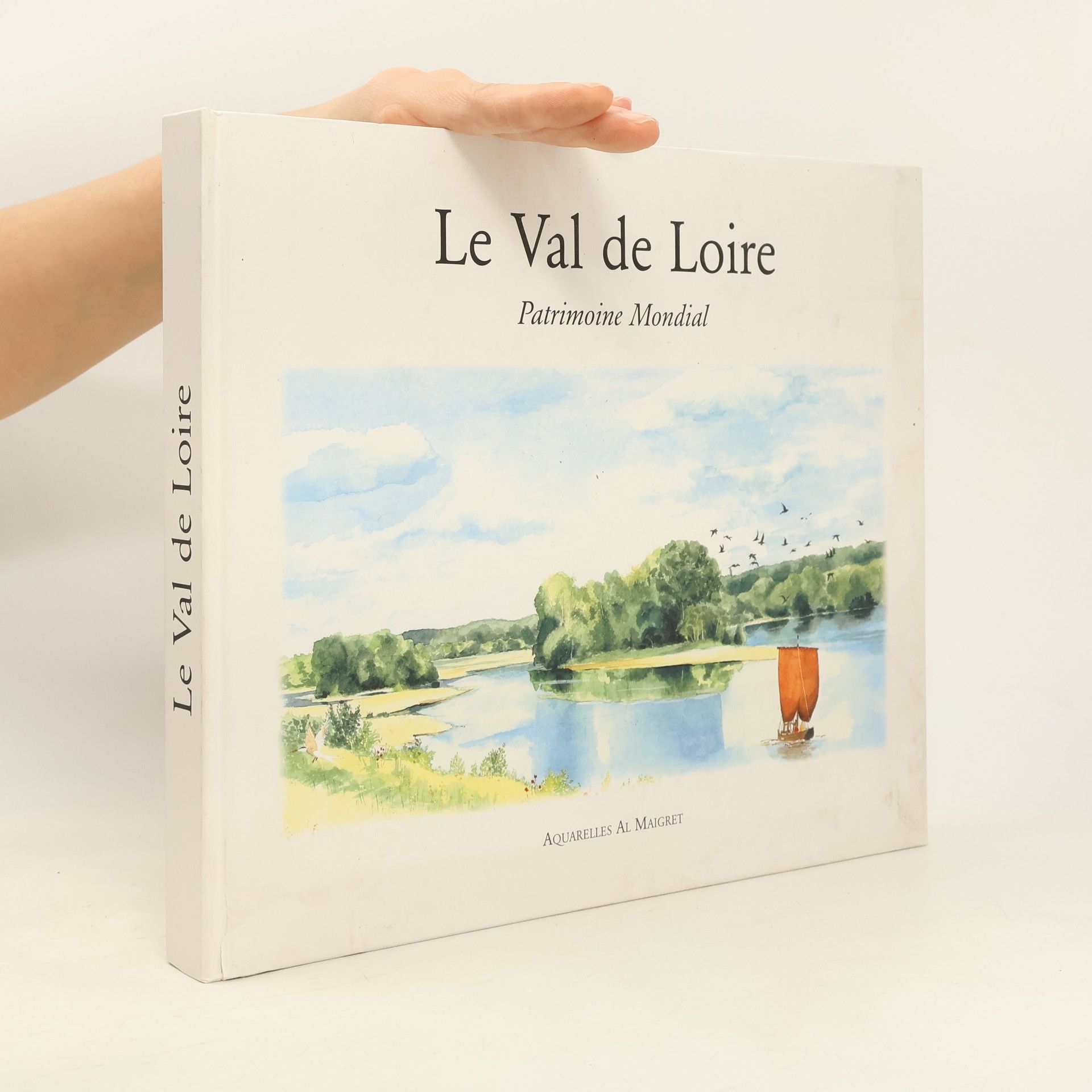Collectif d'auteurs Le Val de Loire