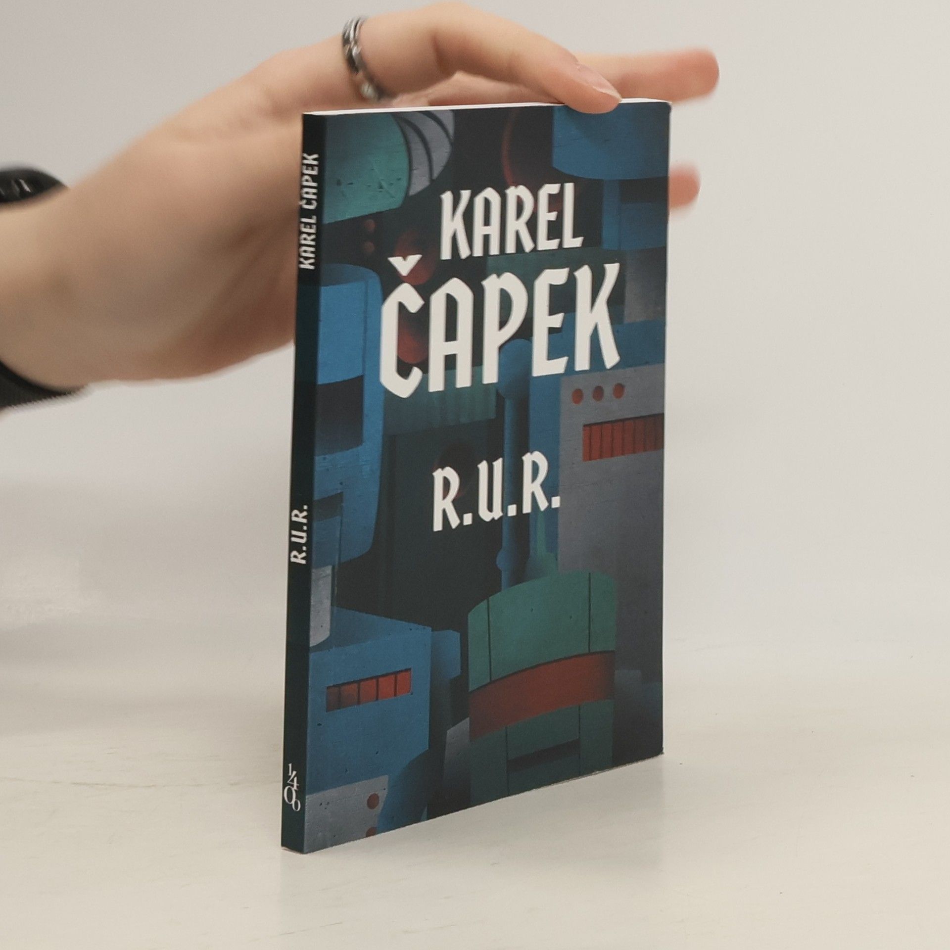 Karel Čapek R.U.R. : Rossumovi univerzální roboti