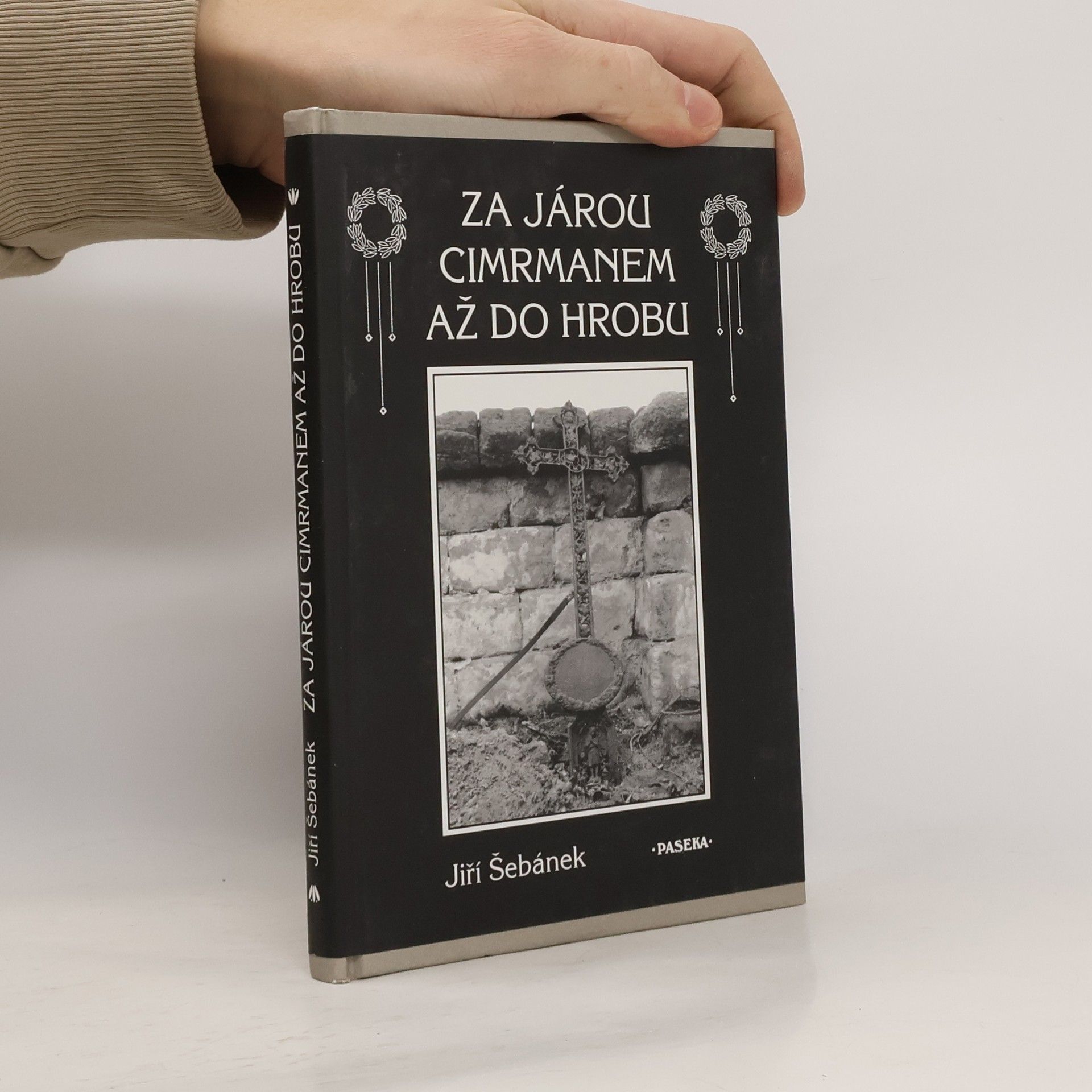 Jiří Šebánek Za Járou Cimrmanem až do hrobu