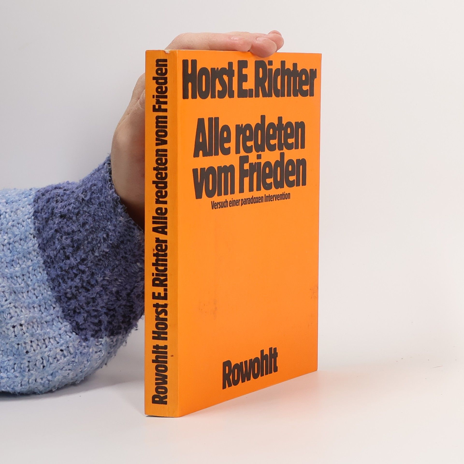 Horst E. Richter Alle redeten vom Frieden